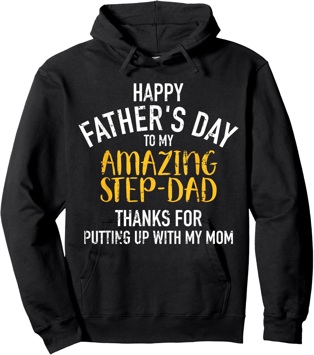 Happy father's day step dad Hoodie - Hoodie | Black