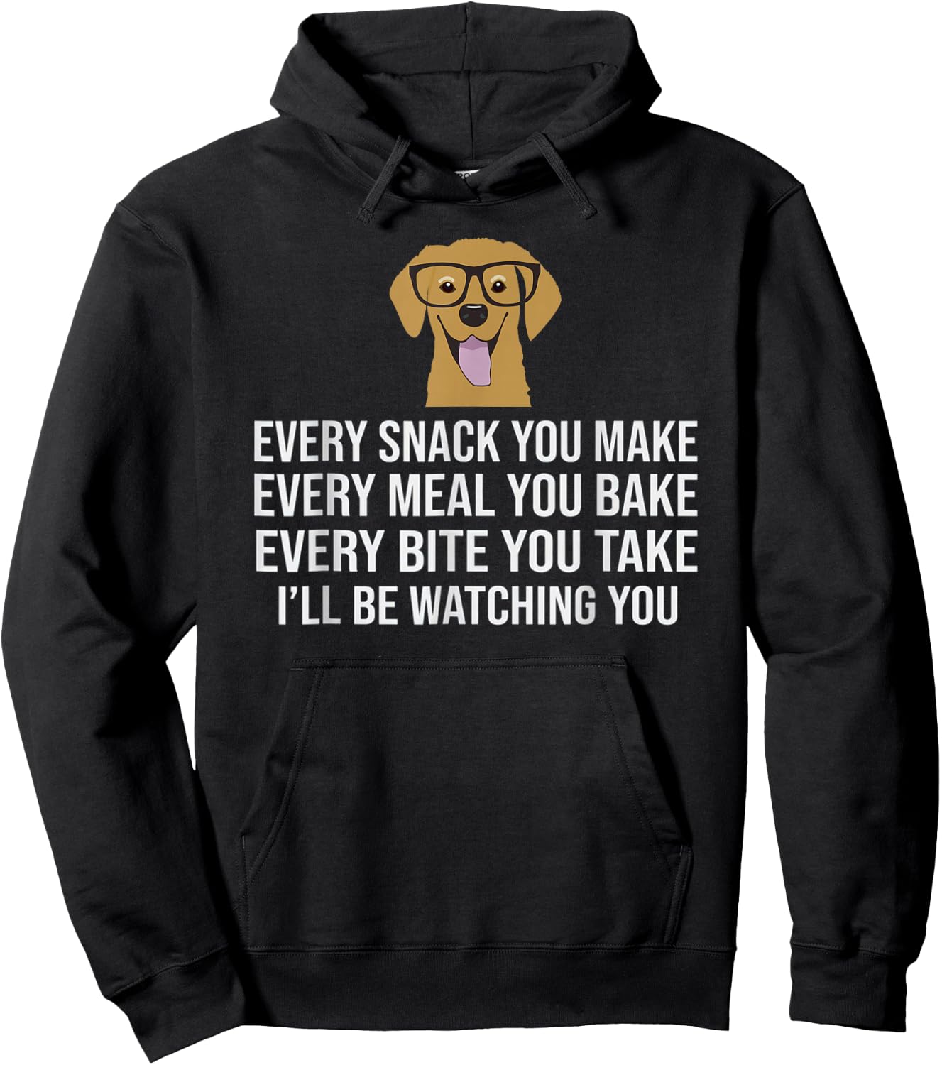 Every snack you make for Dog Lovers, Dog Owner & Dog Trainer Hoodie - Hoodie | Black
