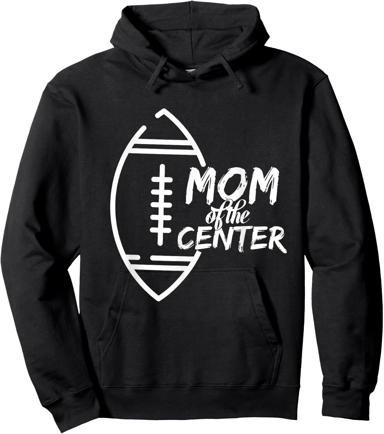 Mom of The Center Position Football Cheering Hoodie - Hoodie | Black