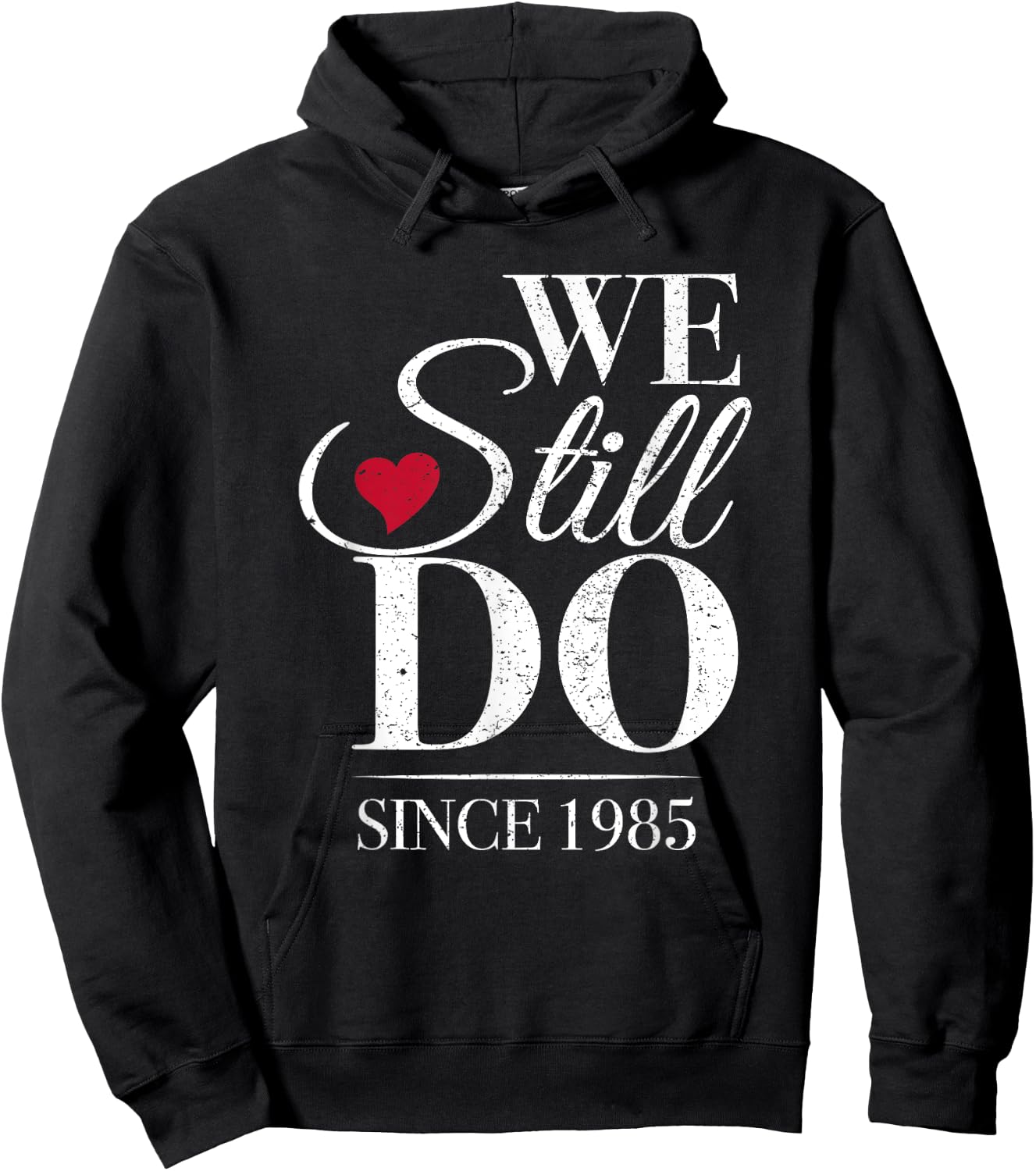 Romantic We Still Do Since 1985 - 40th Wedding Anniversary Hoodie - Hoodie | Black