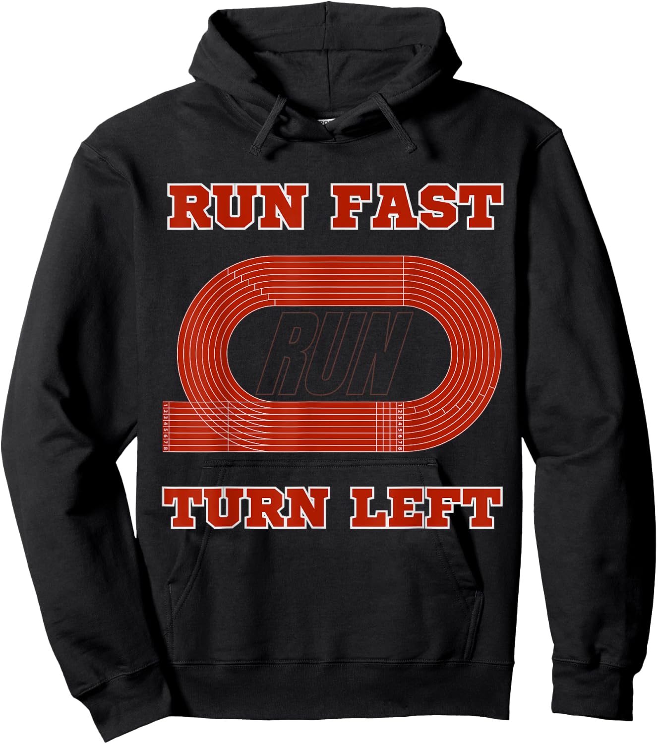 Funny Track and Field Design Run Fast Turn Left Hoodie - Hoodie | Black