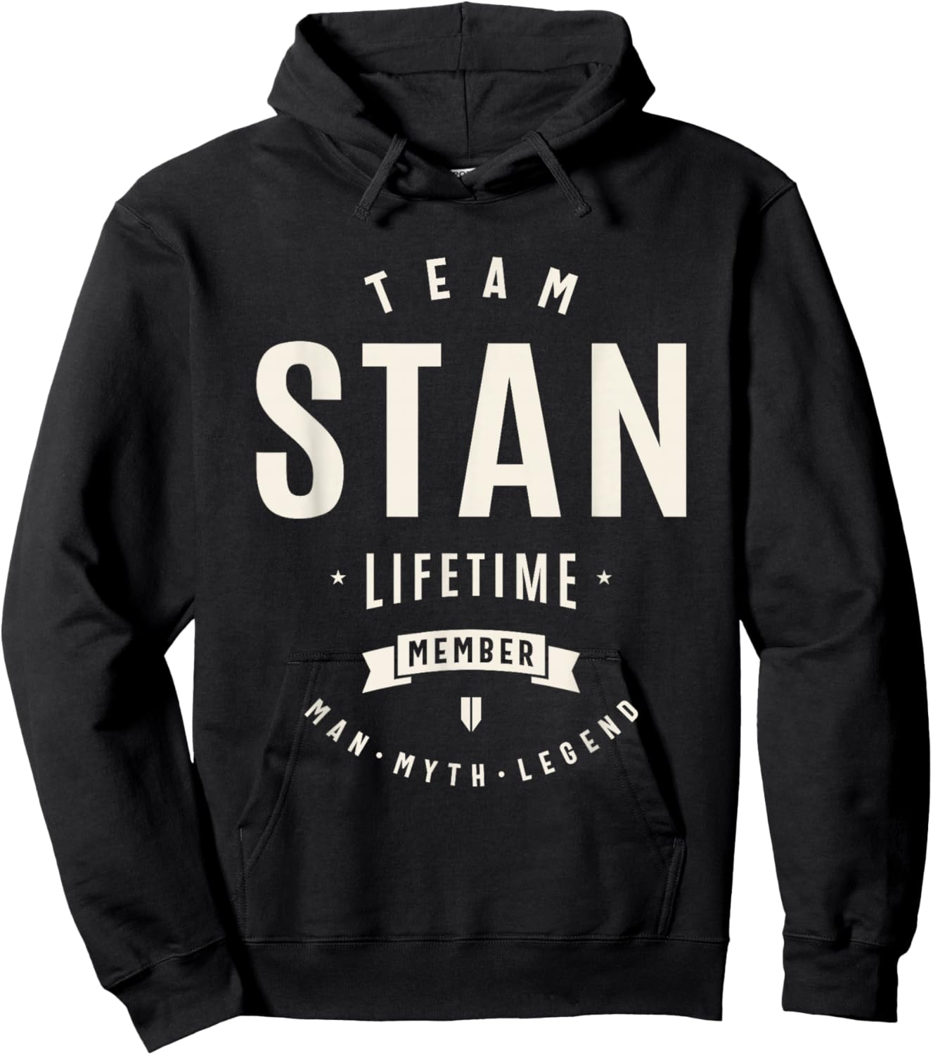 Team Stan Lifetime Member Funny Name Stan Hoodie - Hoodie | Black