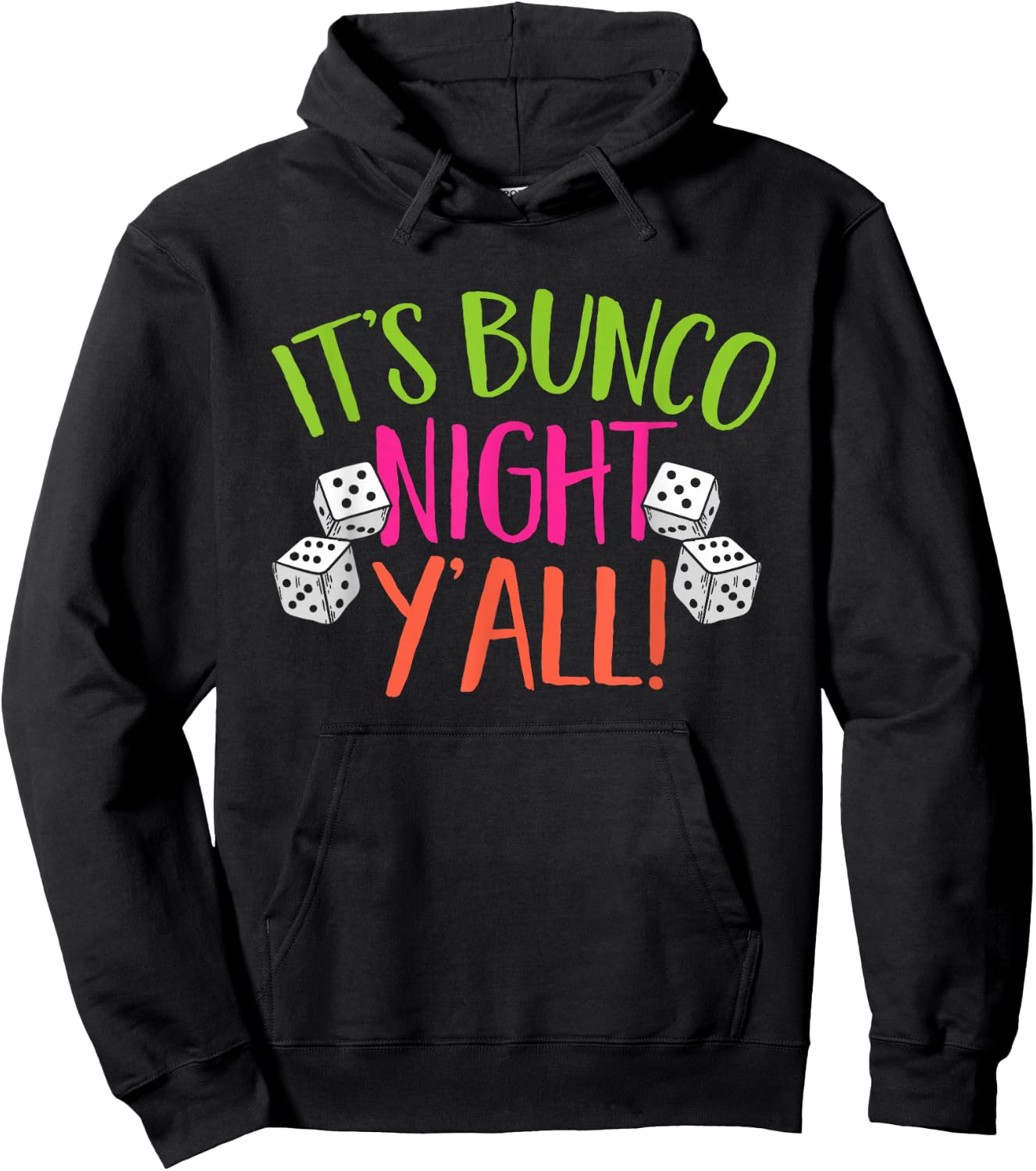 Bunco Game It's Bunco Night Hoodie - Hoodie | Black