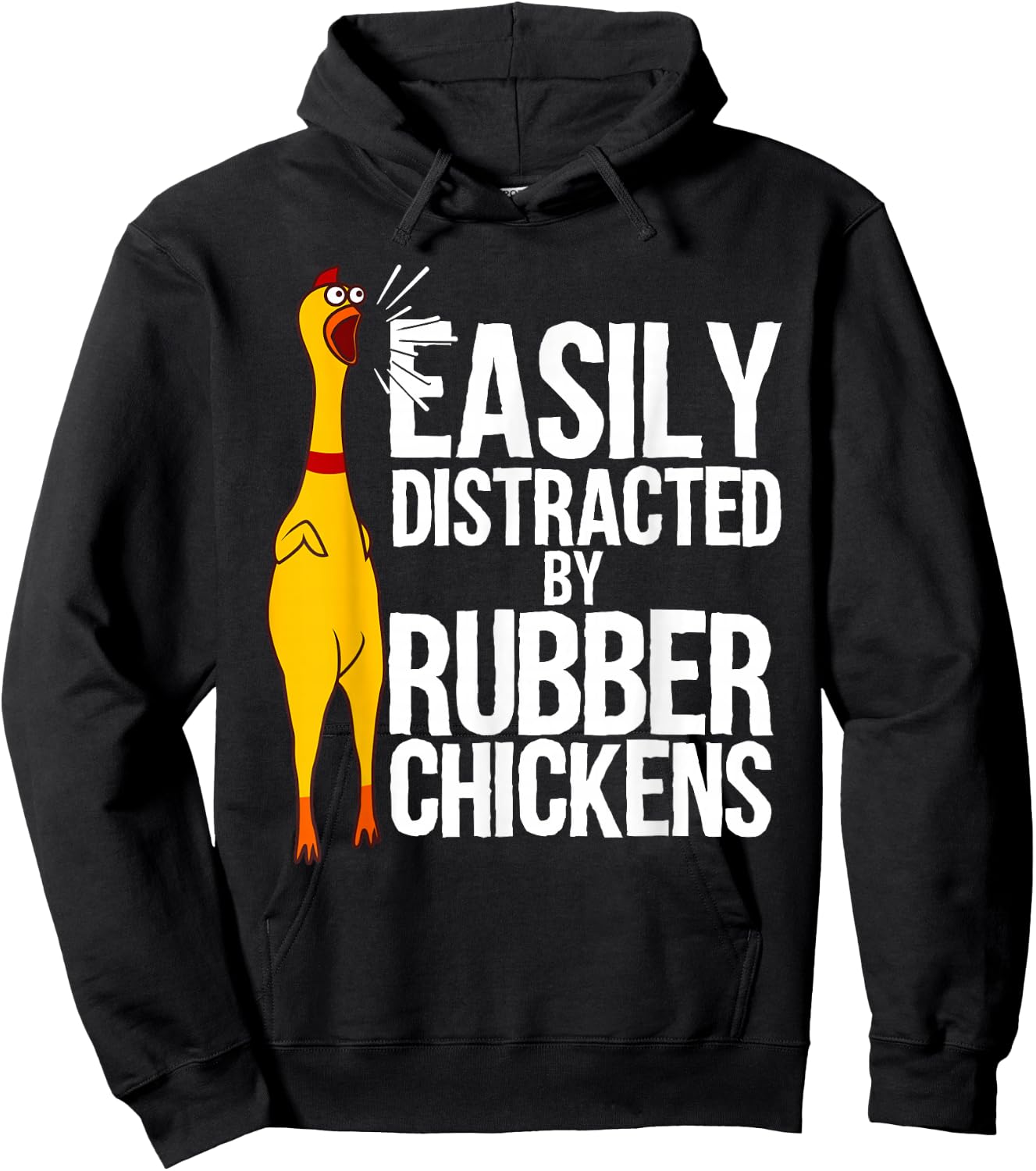 Funny Easily Distracted Rubber Chicken Gift Cool Bird Lover Hoodie - Hoodie | Black