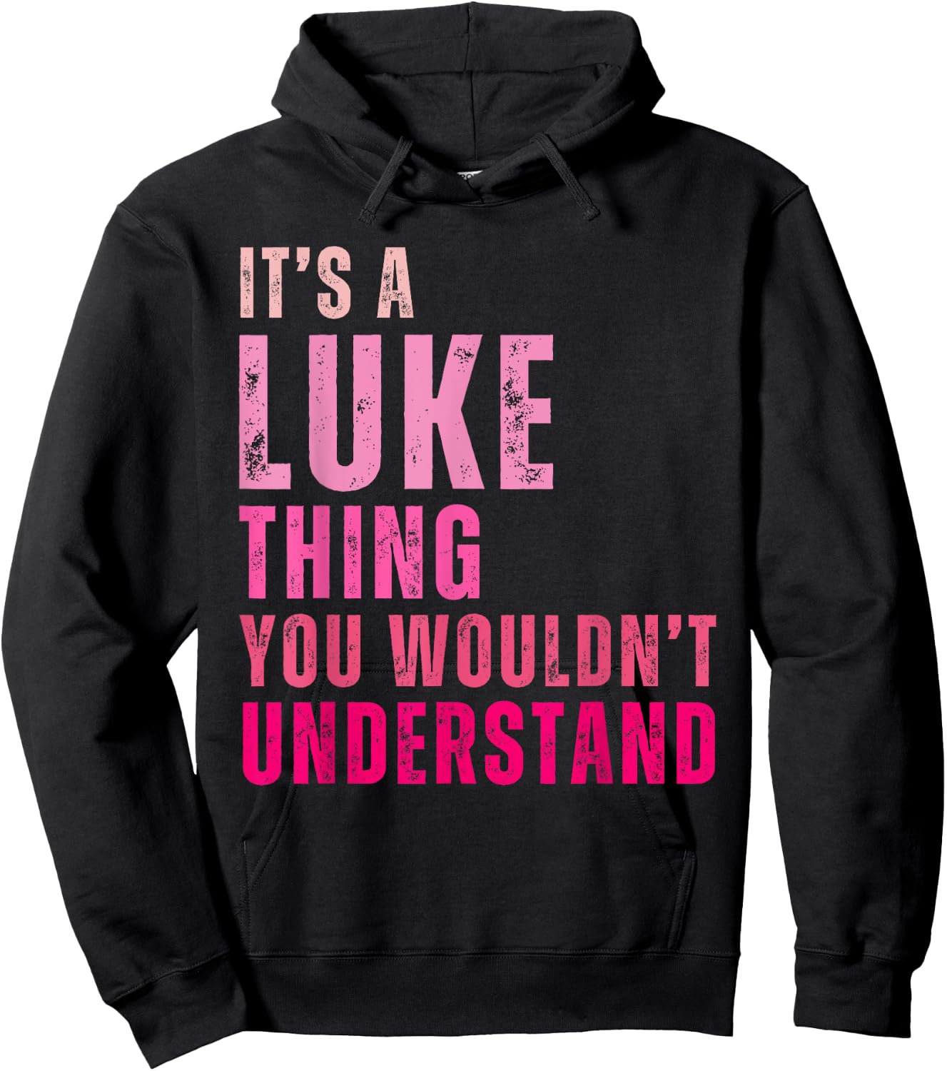 It's A Luke Thing You Wouldn't Understand Luke Vintage Hoodie - Hoodie | Black