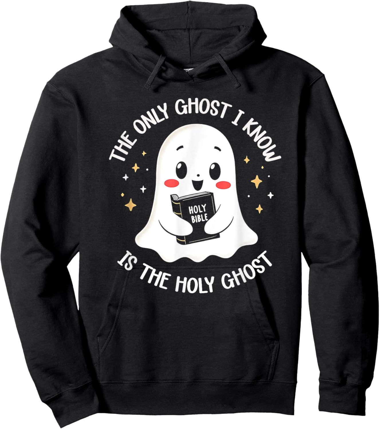 The Only Ghost I Know Is The Holy Ghost Hoodie - Hoodie | Black