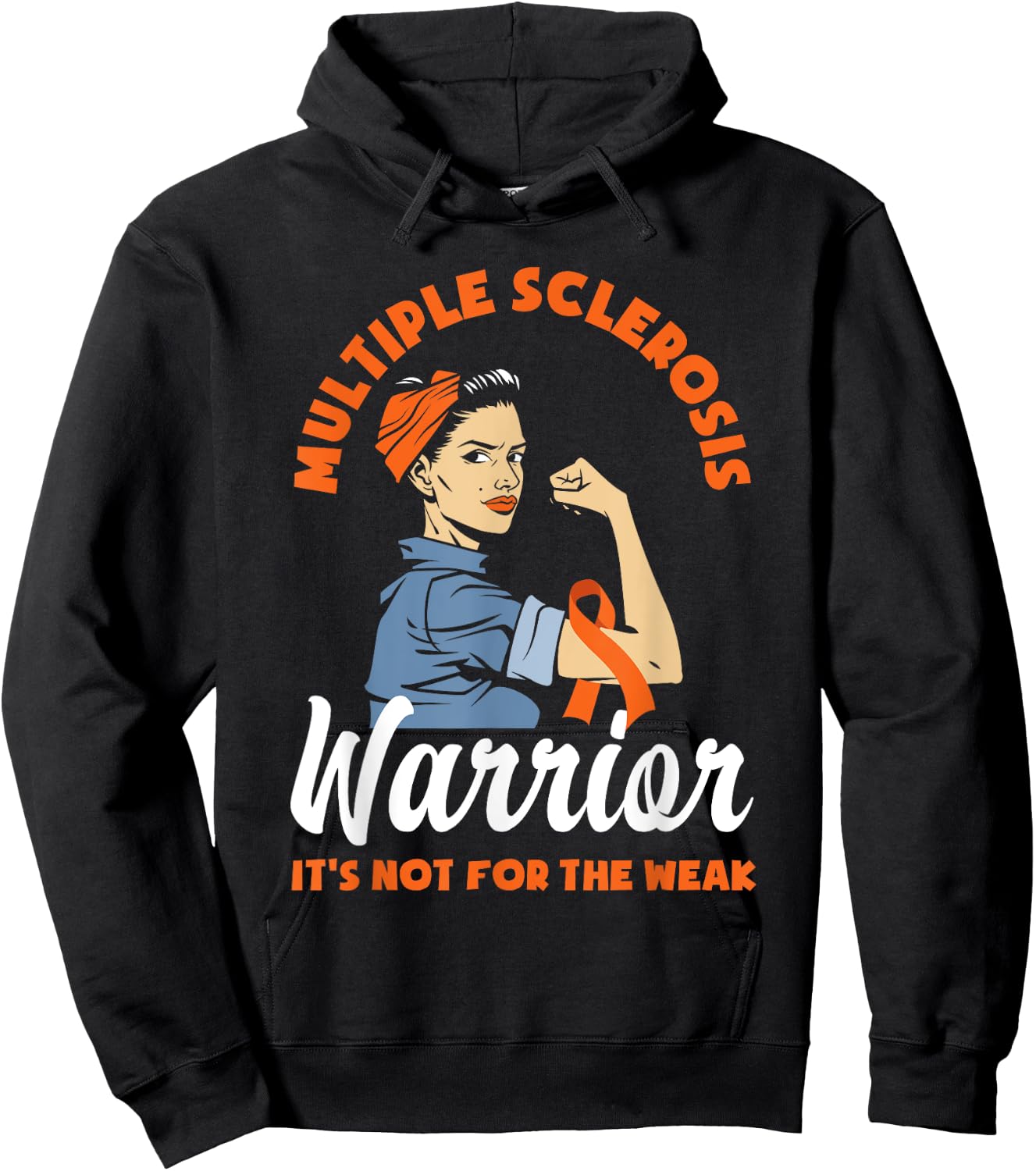Multiple Sclerosis Warrior It's Not For The Weak MS Hoodie - Hoodie | Black