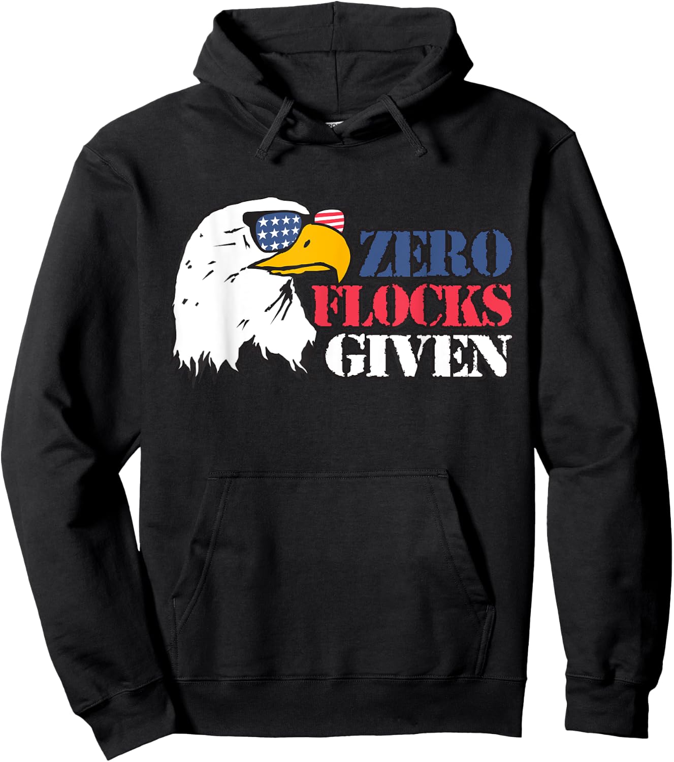 Zero Flocks Given Eagle Shirt 4th of July Patriotic T Shirt Hoodie - Hoodie | Black