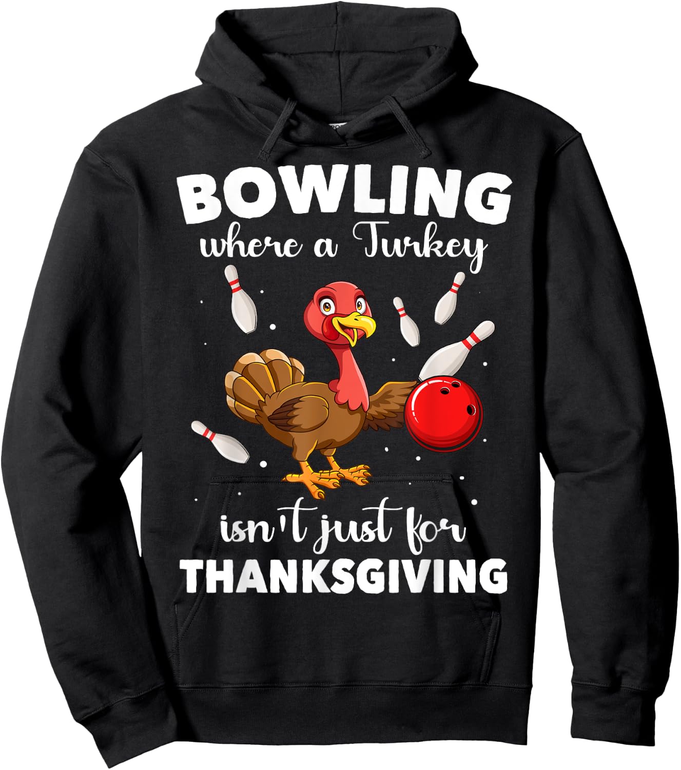 Turkey Bowling Thanksgiving Bowler Strike Spare Bowling Hoodie - Hoodie | Black