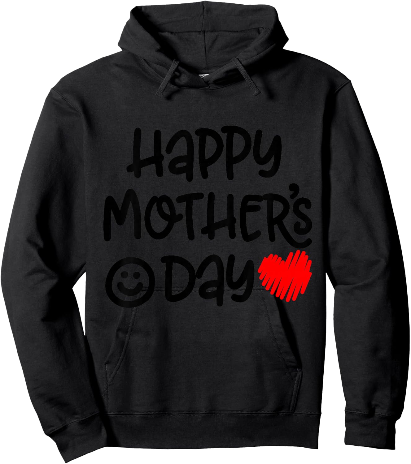 Happy Mothers Day for Toddler and Baby Funny Sayings for Mom Hoodie - Hoodie | Black