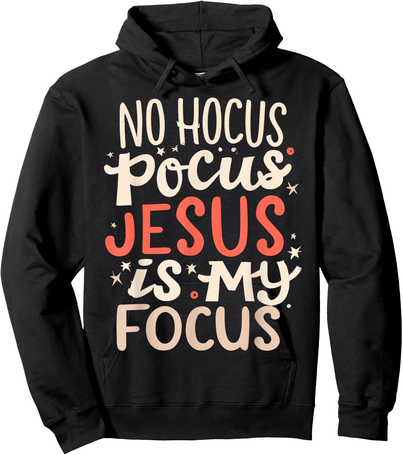 No Hocus Pocus Jesus Is My Focus Hoodie - Hoodie | Black