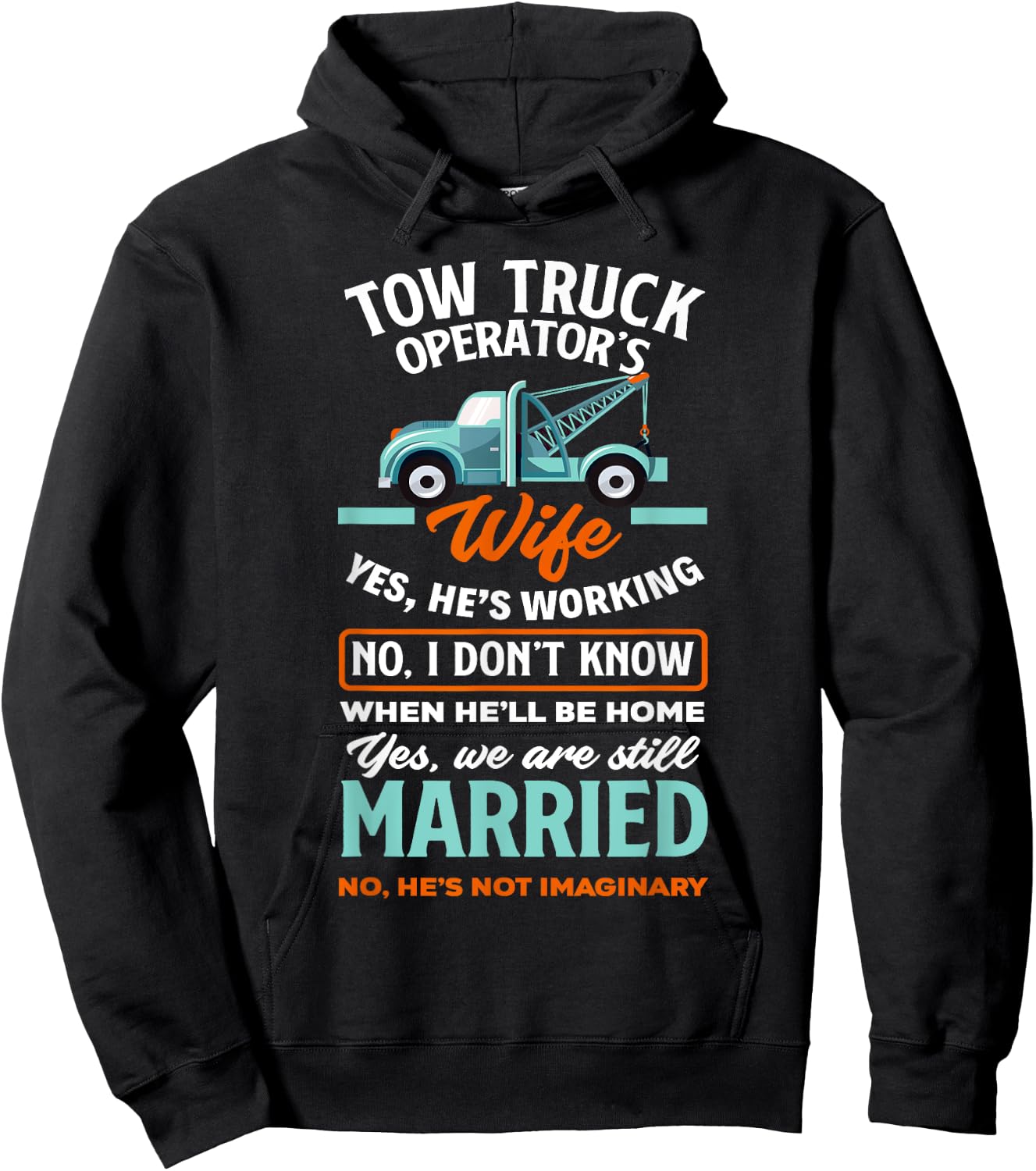 Women Funny Tow Truck Operator's Wife Tow Truck Driver Wife Hoodie - Hoodie | Black