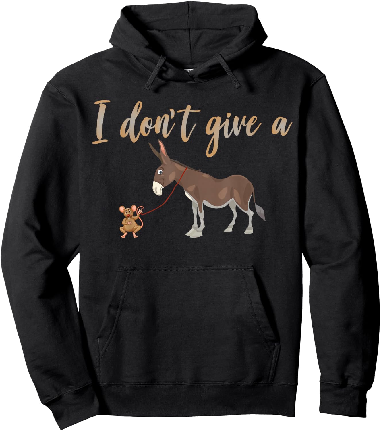 I Don't Give A Rats Ass Funny Donkey Mule On A Leash Hoodie - Hoodie | Black