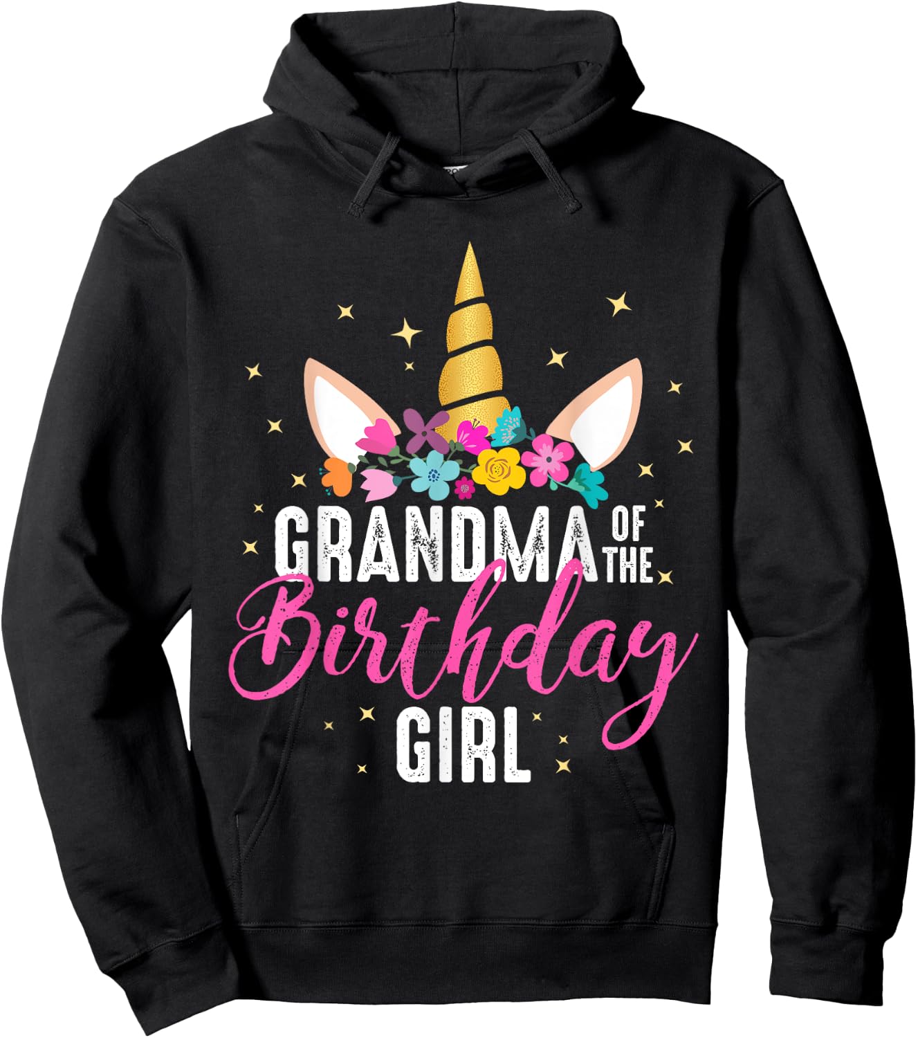 Grandma Of The Birthday Girl Grandma Gift Unicorn Birthday Hoodie - Hoodie | Black