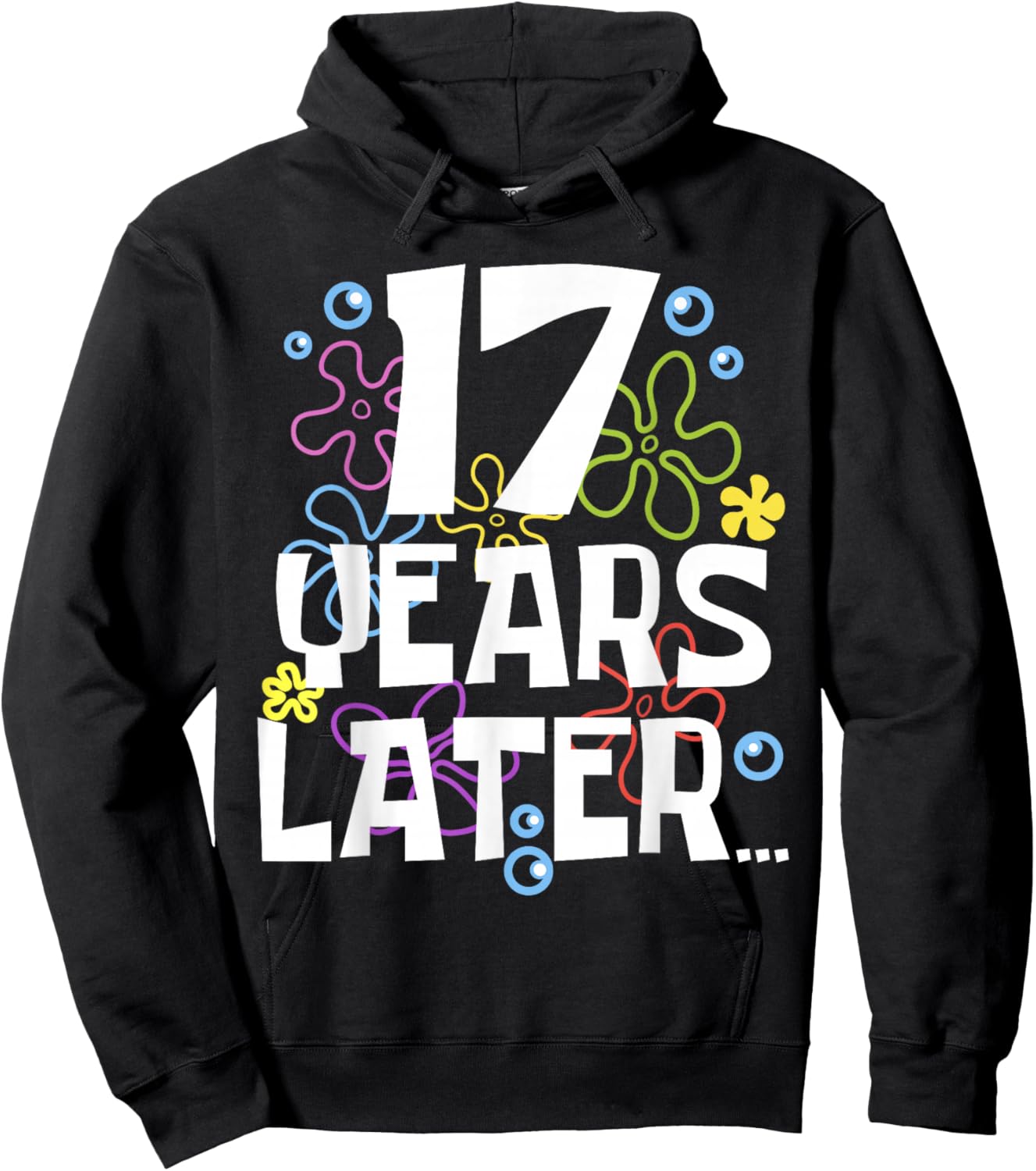 17 YEAR LATER SEVENTEEN 17 year Old Birthday Gifts Boy Girls Hoodie - Hoodie | Black
