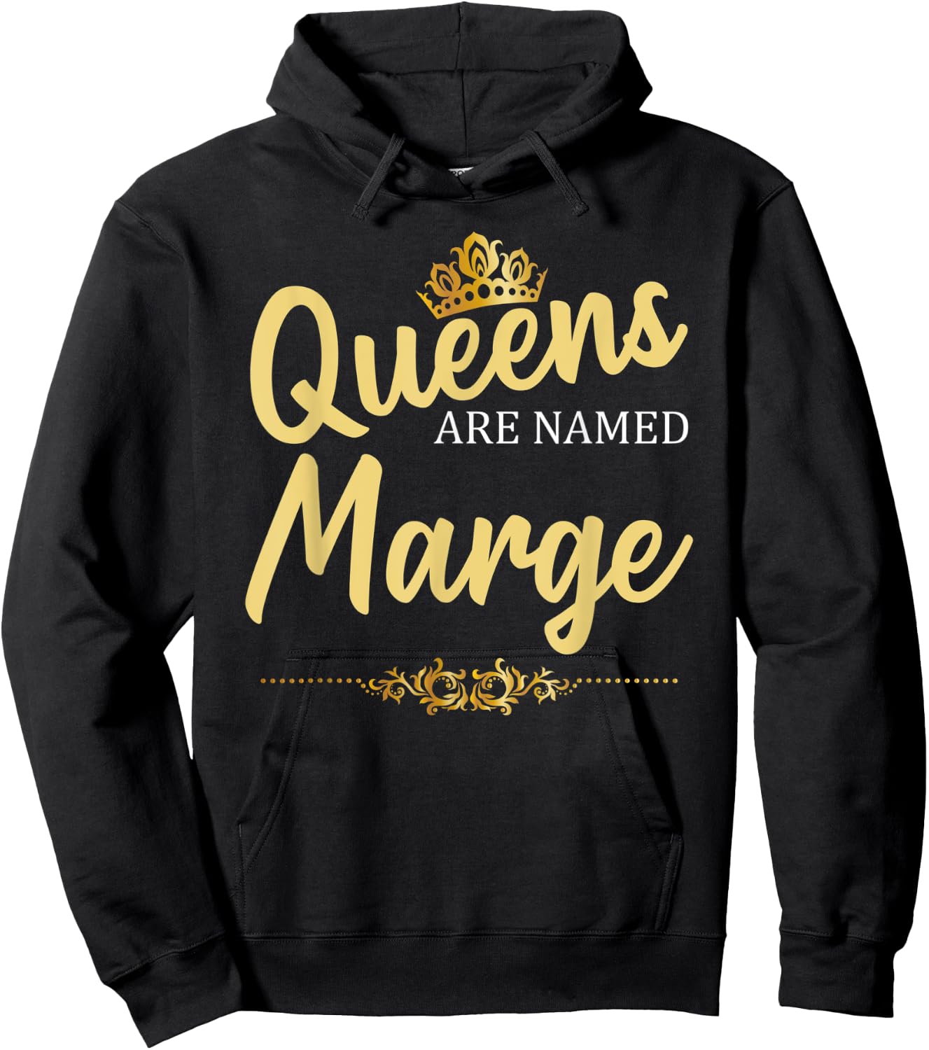 Queens Are Named MARGE Personalized Funny Birthday Gift Hoodie - Hoodie | Black
