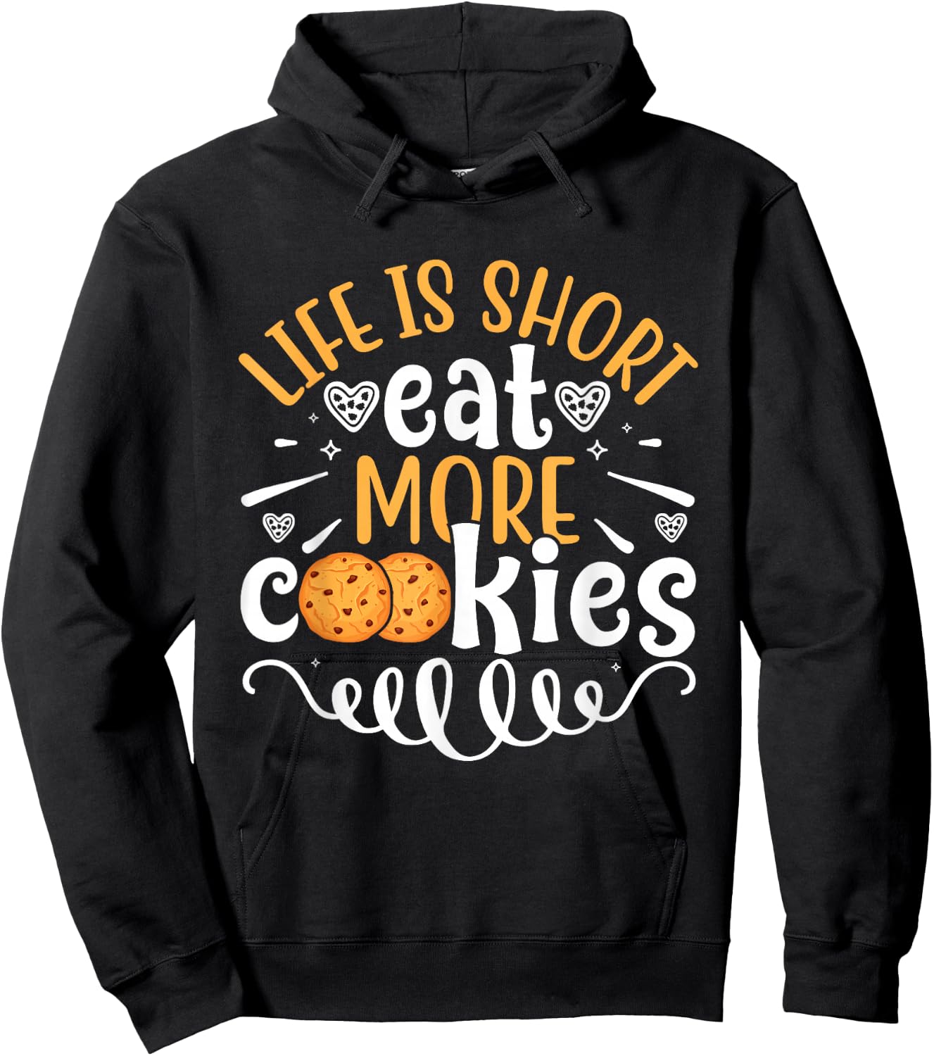 Life is Short Eat More Cookies Chocolate Chip Cookie Eater Hoodie - Hoodie | Black