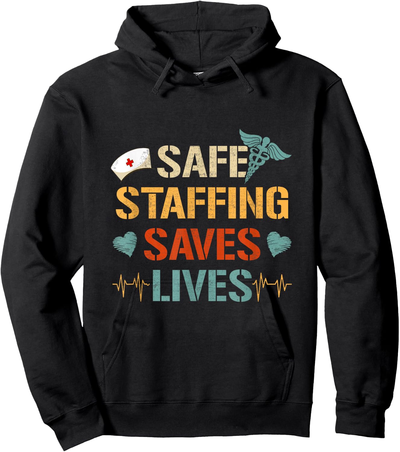 Nurse March Nurse Support Safe Staffing Save Lives Nursing Hoodie - Hoodie | Black