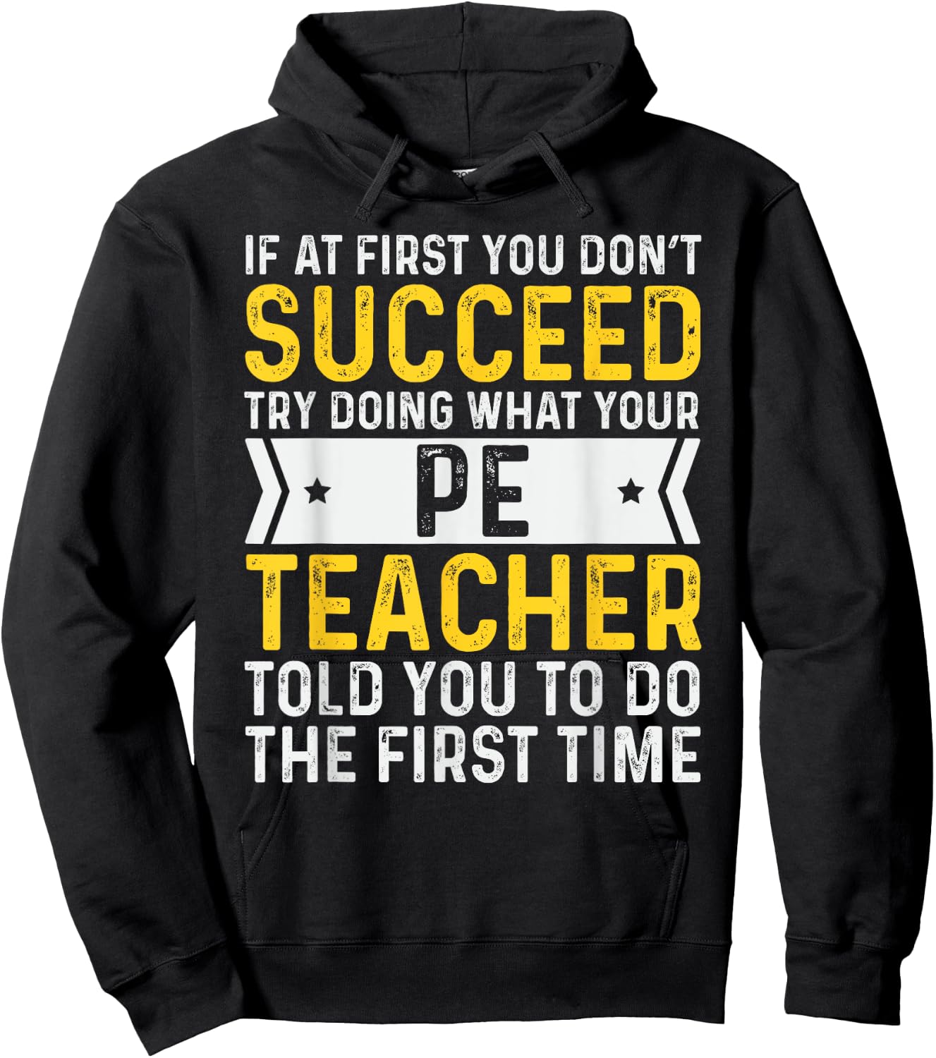 PE Physical Education Teacher If At First You Don't Succeed Men Hoodie - Hoodie | Black