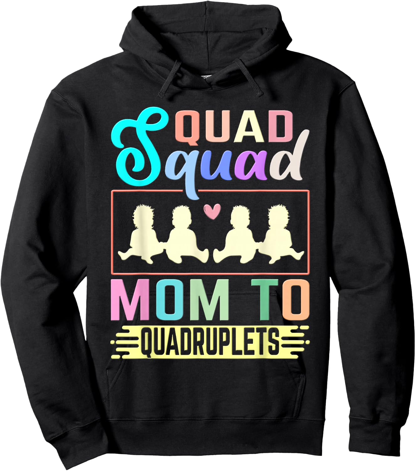 Quad Squad: Mom To Quadruplets Mommy Mami Mama Mother Hoodie - Hoodie | Black