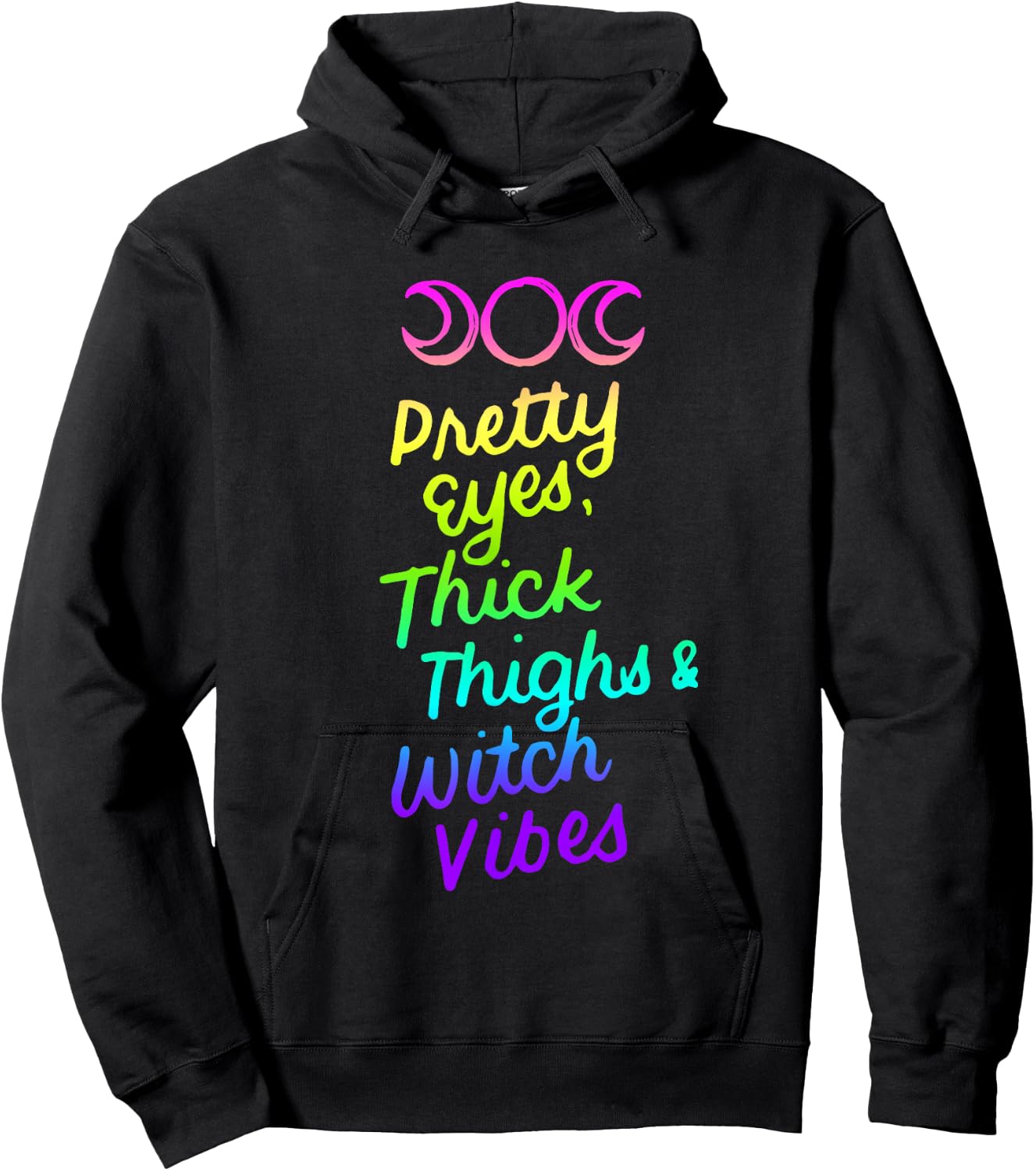 Pretty Eyes Thick Thighs Witch Vibes Halloween Wiccan Gifts Hoodie - Hoodie | Black