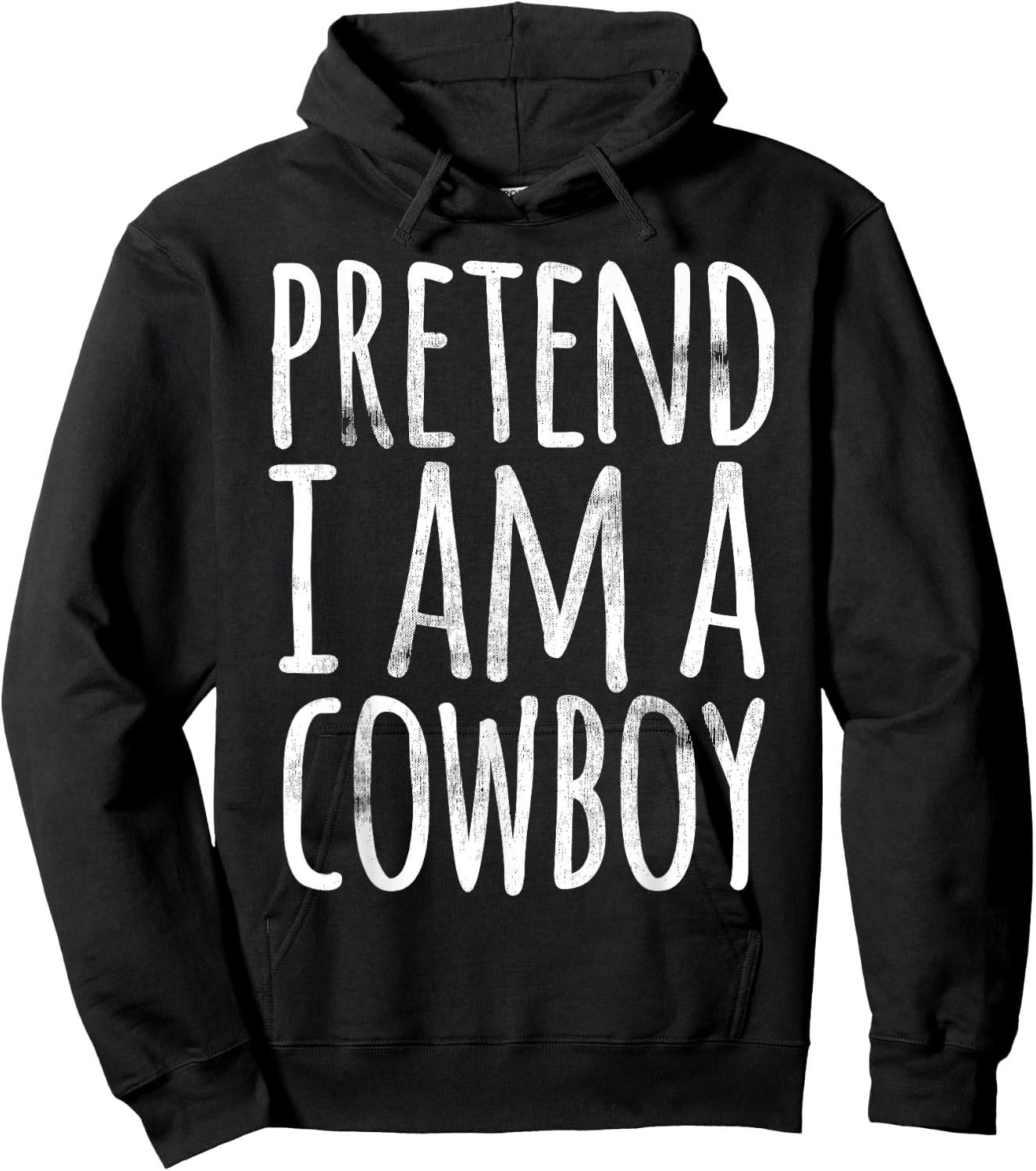 PRETEND I'M A COWBOY Funny Easy Lazy Halloween Costume Gift Hoodie - Hoodie | Black