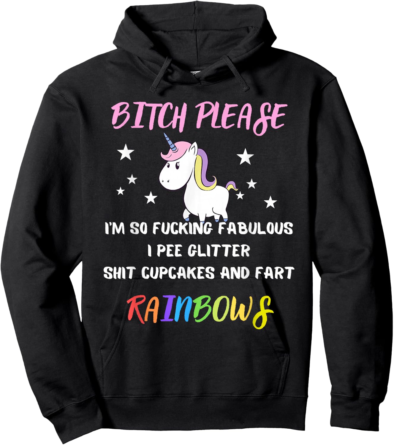 Bitch Please Im So Fucking Fabulous Unicorn Gift Hoodie - Hoodie | Black