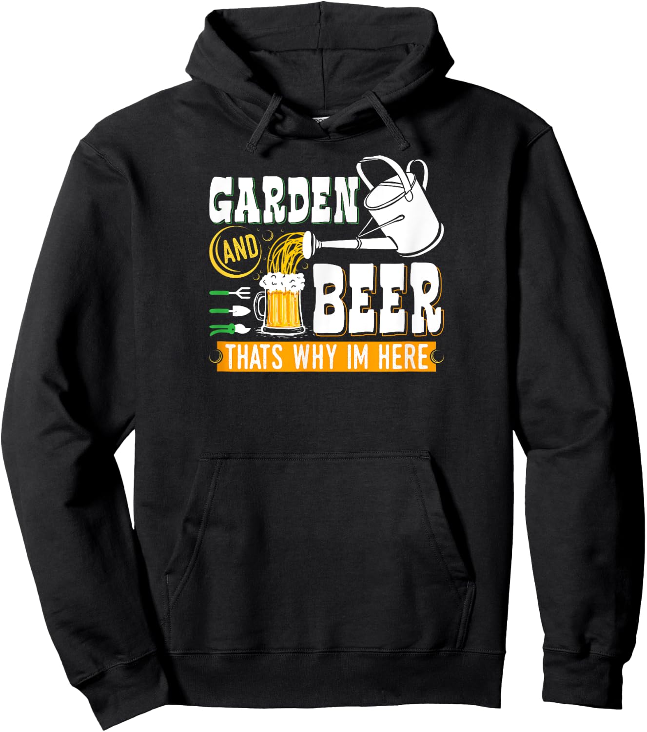 Garden Beer Thats Why Im Here Funny Gardener Hoodie - Hoodie | Black