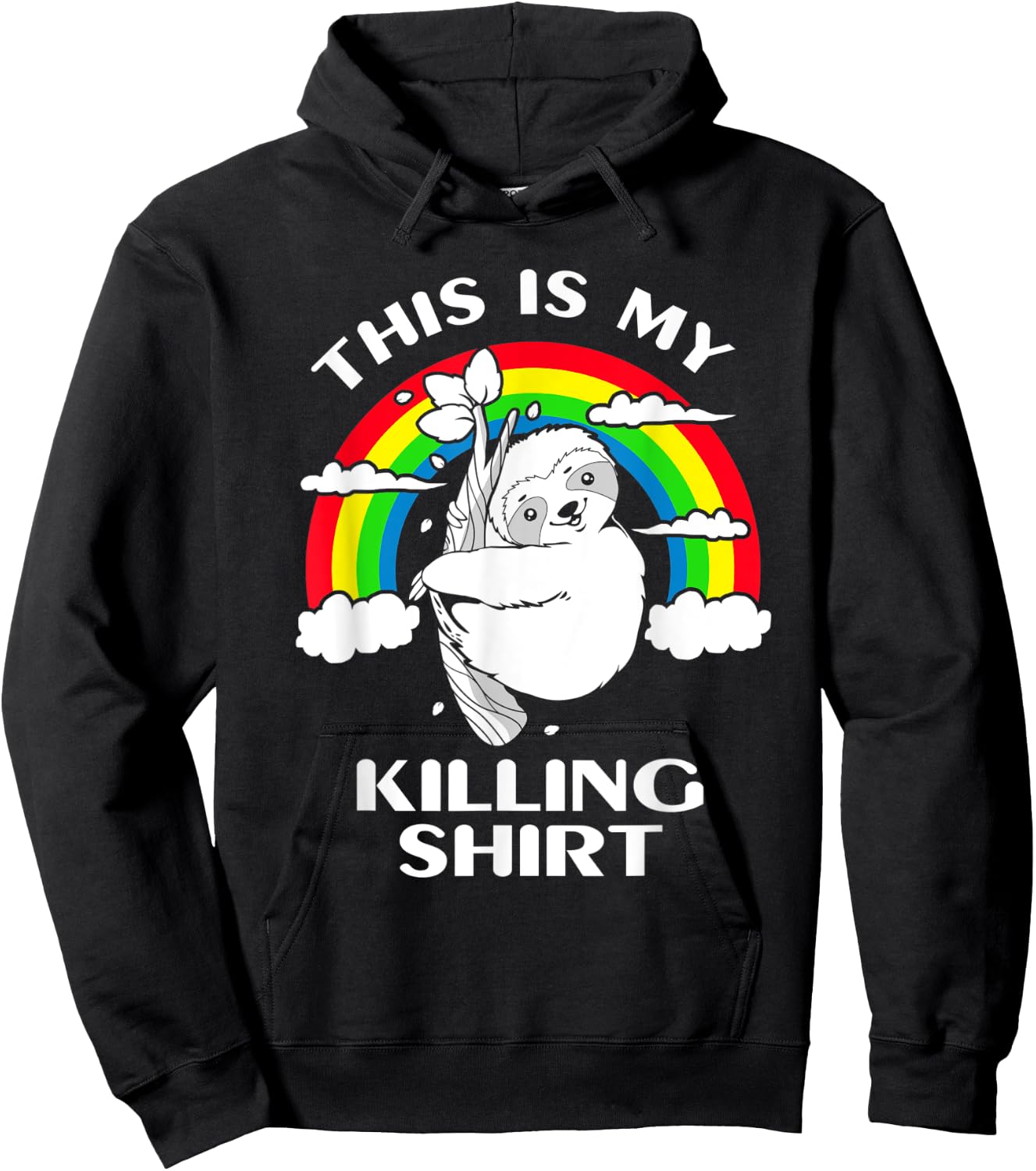 Sloth This Is My Killing Hoodie - Hoodie | Black