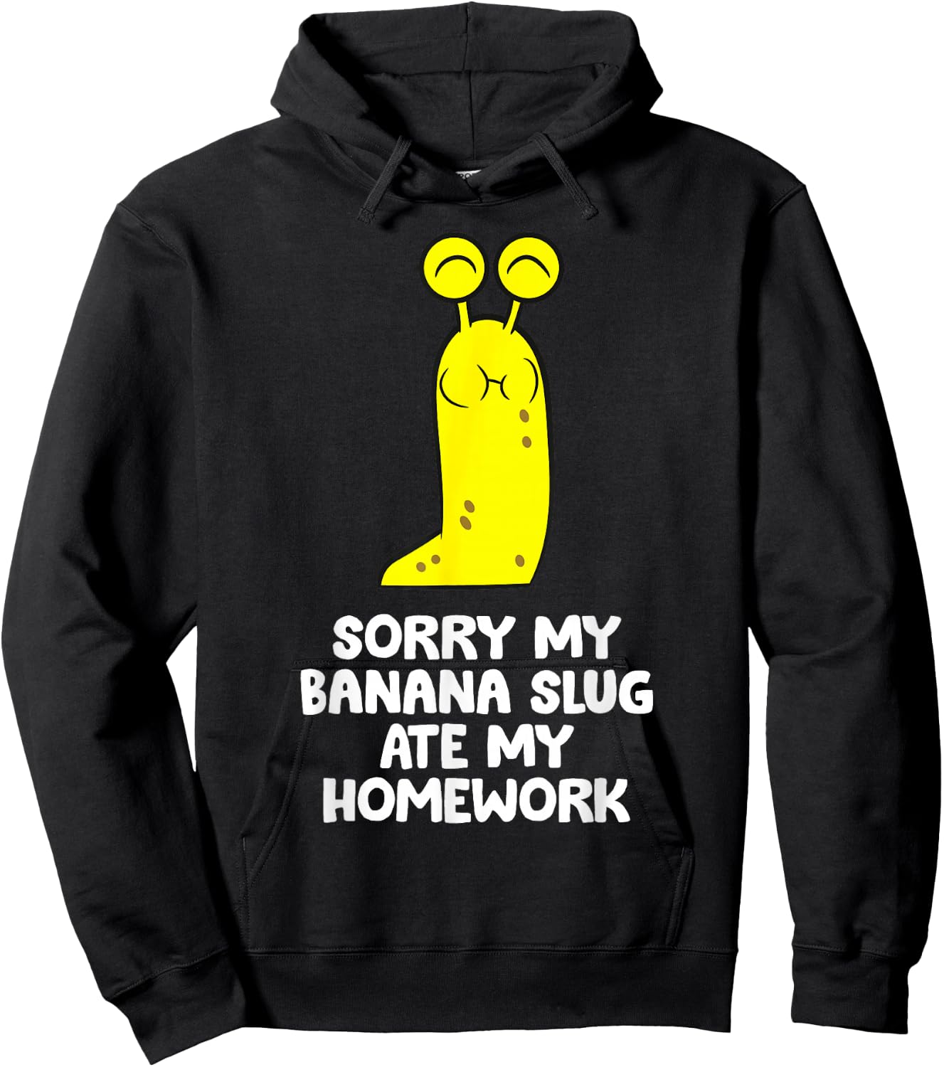 Sorry My Banana Slug Ate My Homework School Banana Slug Hoodie - Hoodie | Black