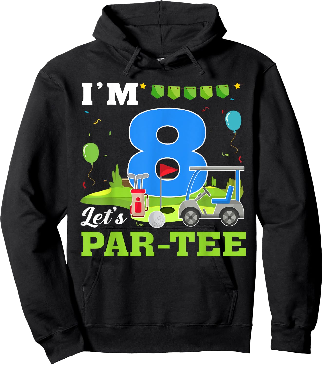 I'm 8 Let's Par- Birthday Golf 8th Party Sport Kids Hoodie - Hoodie | Black