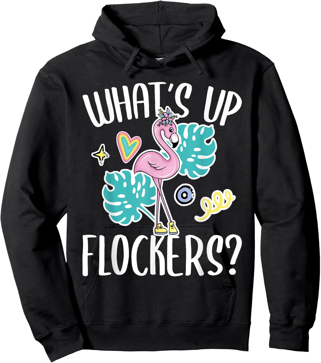 What's Up Flockers - Funny Flamingo Lover Hoodie - Hoodie | Black