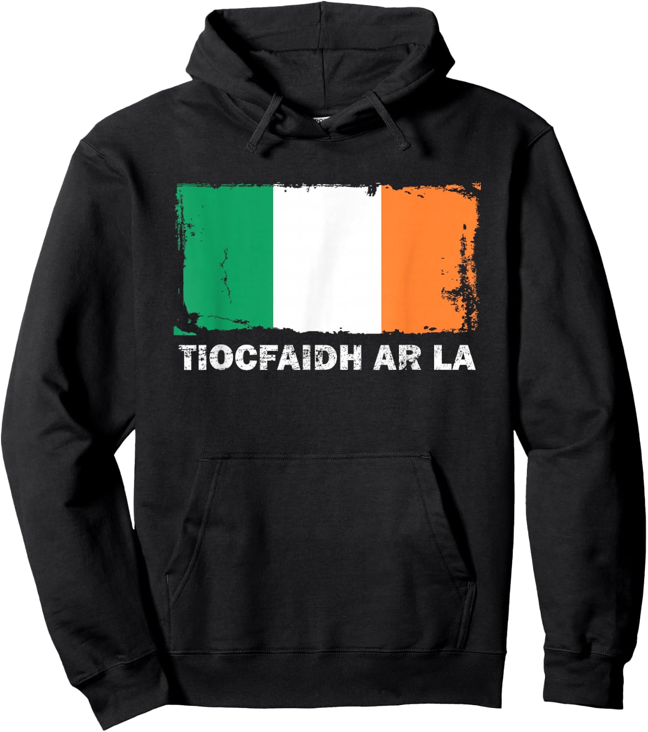 Tiocfaidh Ar La Ireland Flag Retro Vintage Distressed Hoodie - Hoodie | Black
