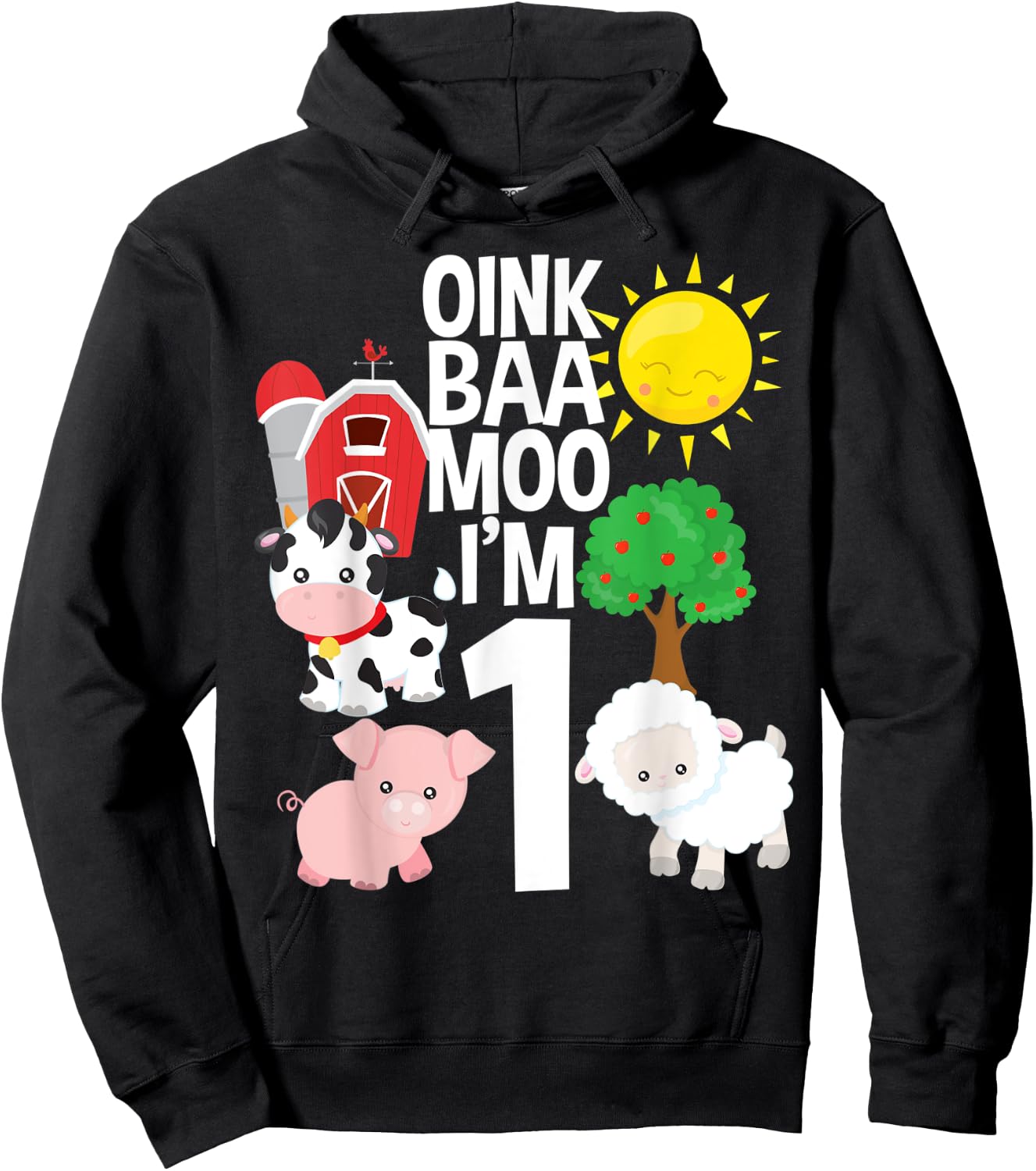 Oink Baa Moo I'm 1 Farm Theme Birthday Gift 1 Yr Old Hoodie - Hoodie | Black