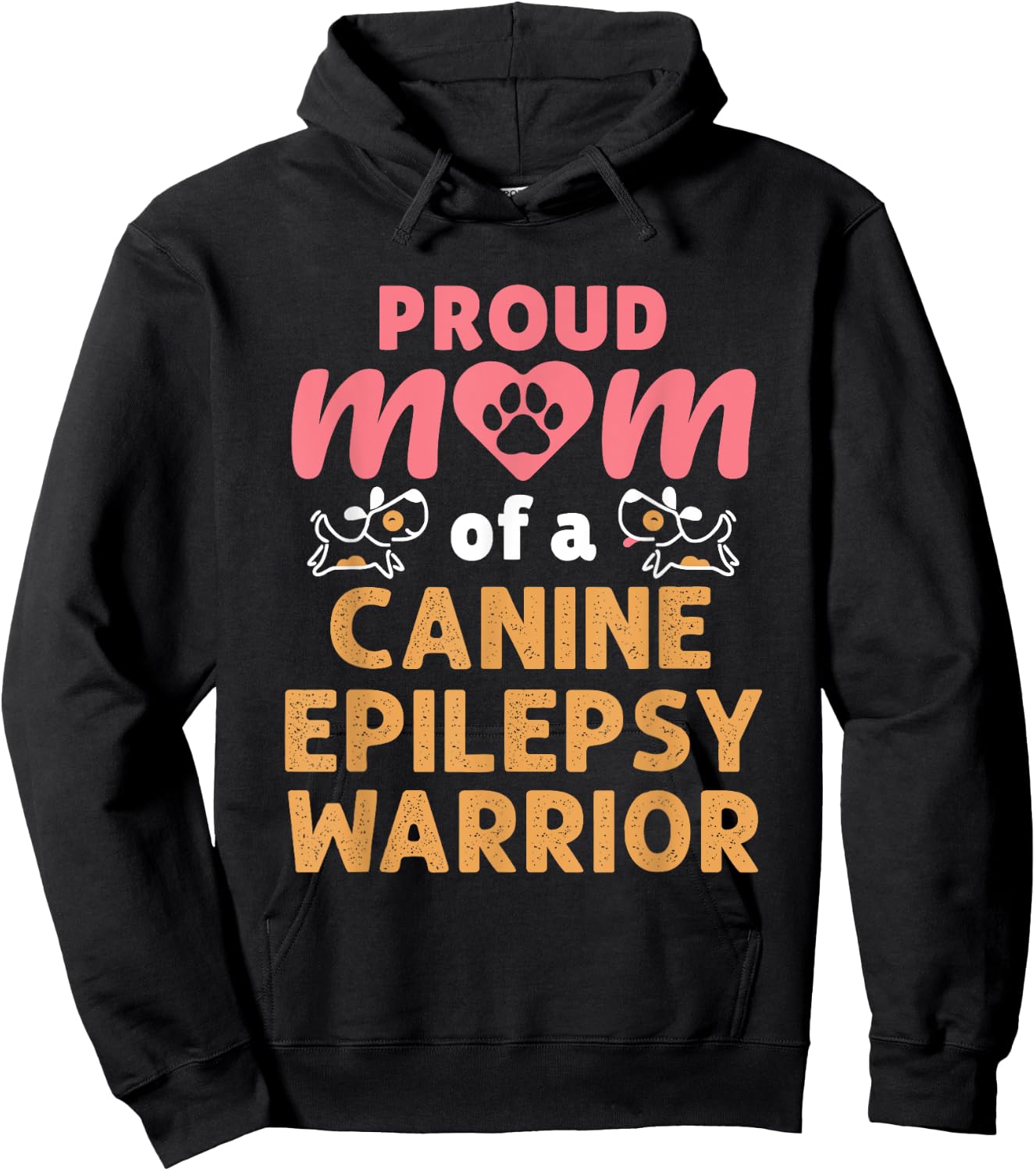 Proud Mom of a Canine Epilepsy Warrior Dog Seizures Hoodie - Hoodie | Black
