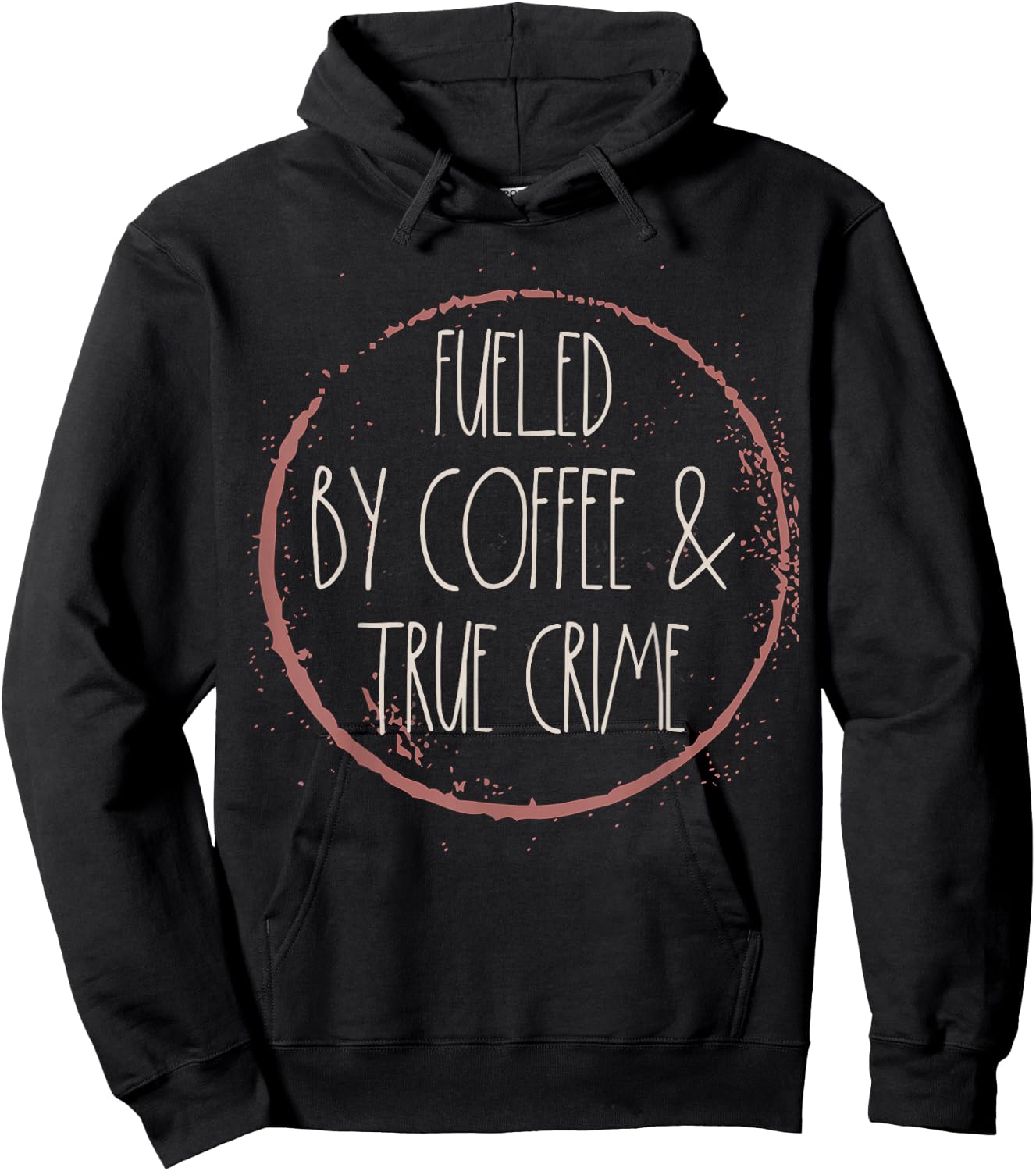 Coffee And True Crime Women Serial Killer Documentary Chill Hoodie - Hoodie | Black