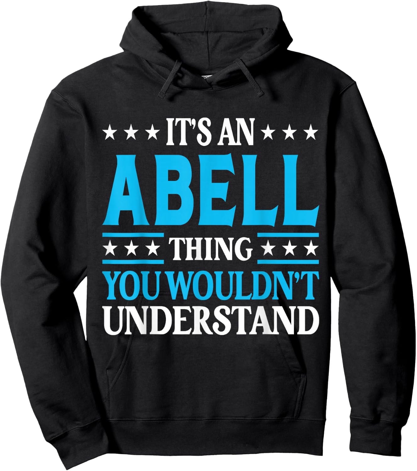 Abell Thing Surname Funny Team Family Last Name Abell Hoodie - Hoodie | Black