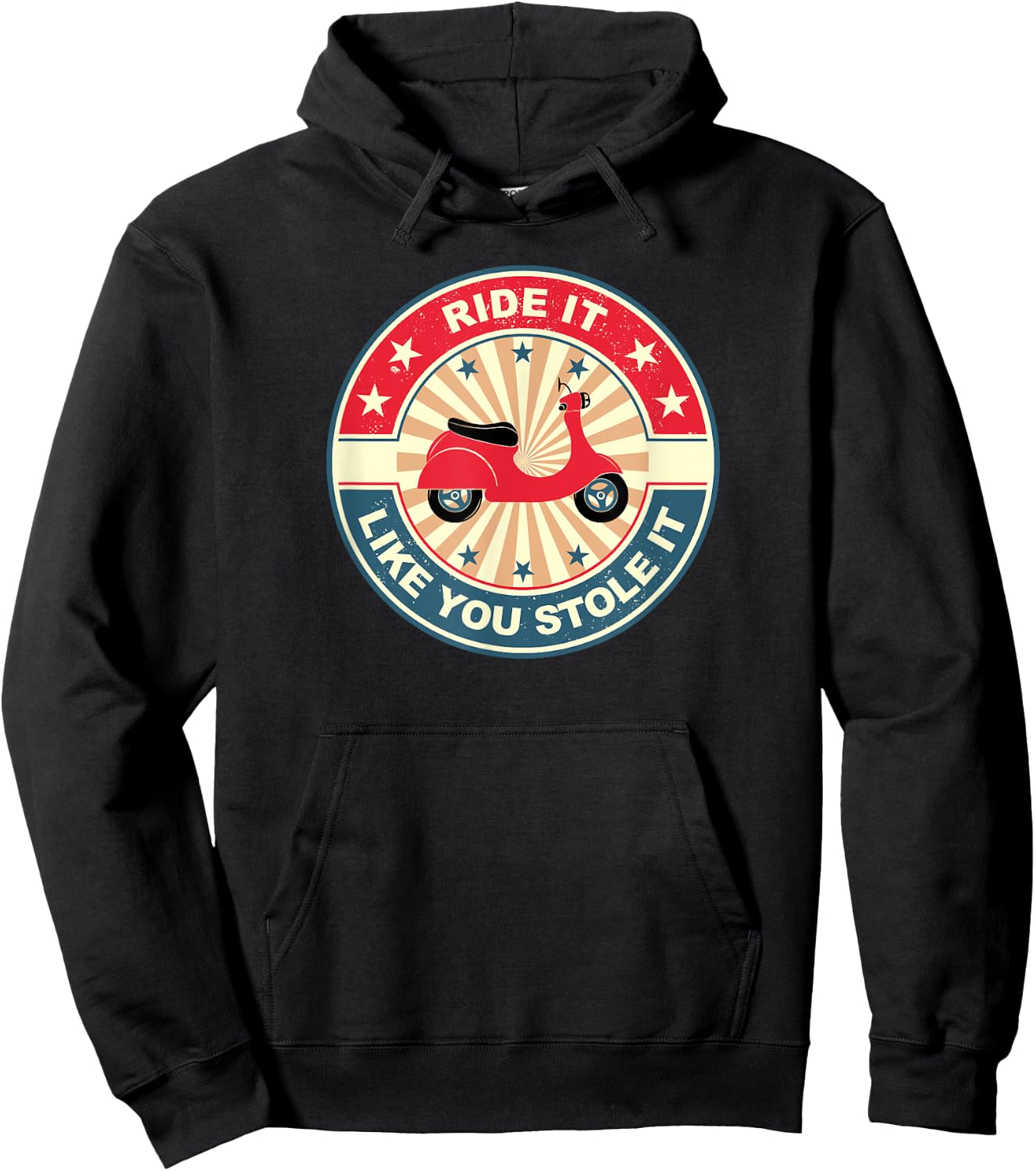 Moped Scooter Vintage I Ride It Like You Stole It Hoodie - Hoodie | Black