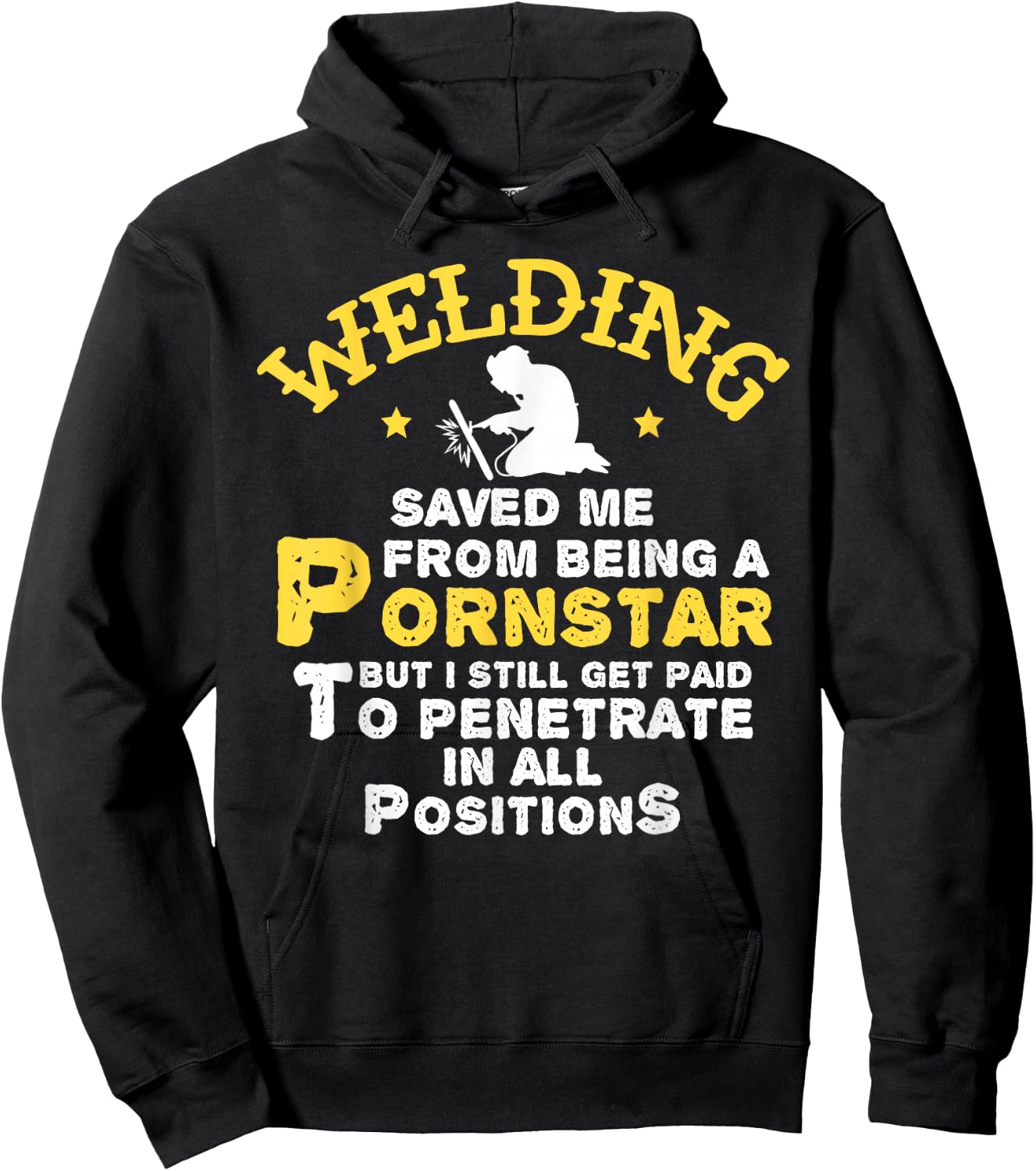 Funny Welder Welding Saved Me From Being a Pornstar Gift Hoodie - Hoodie | Black