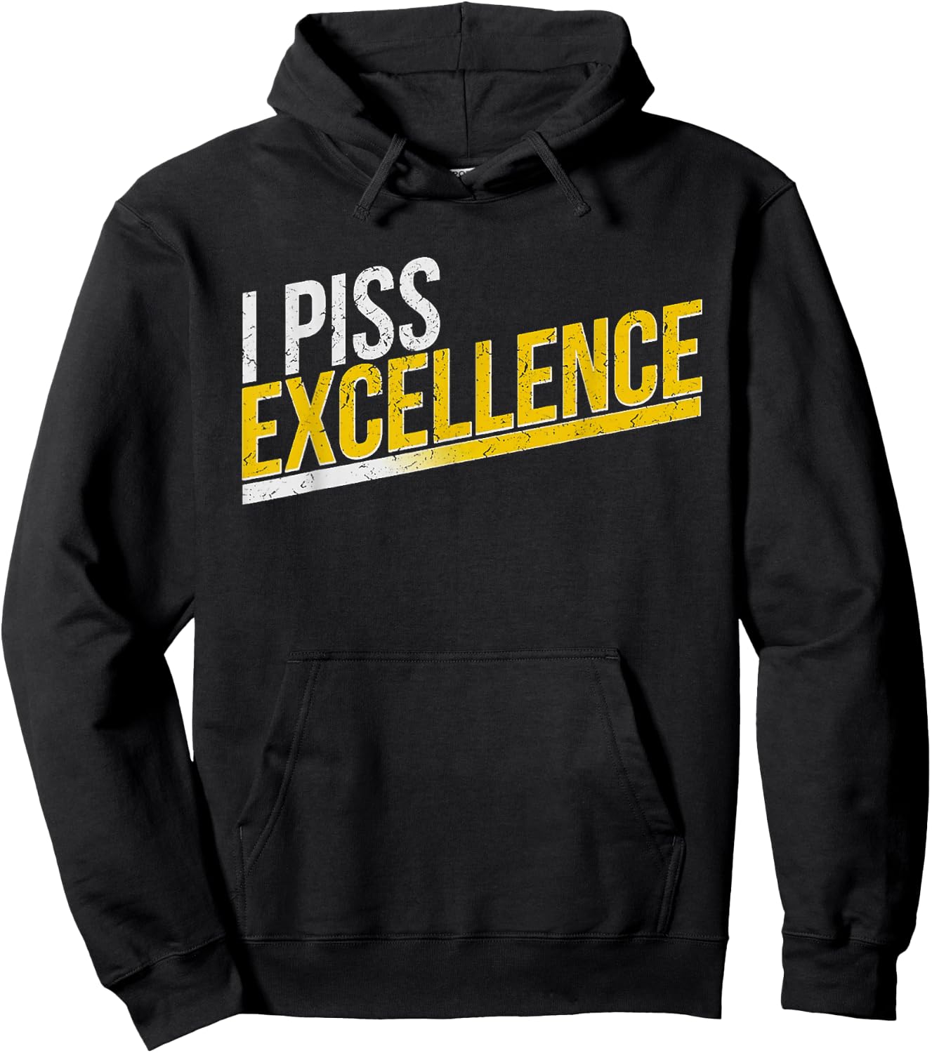 I Piss Excellence Hoodie - Hoodie | Black