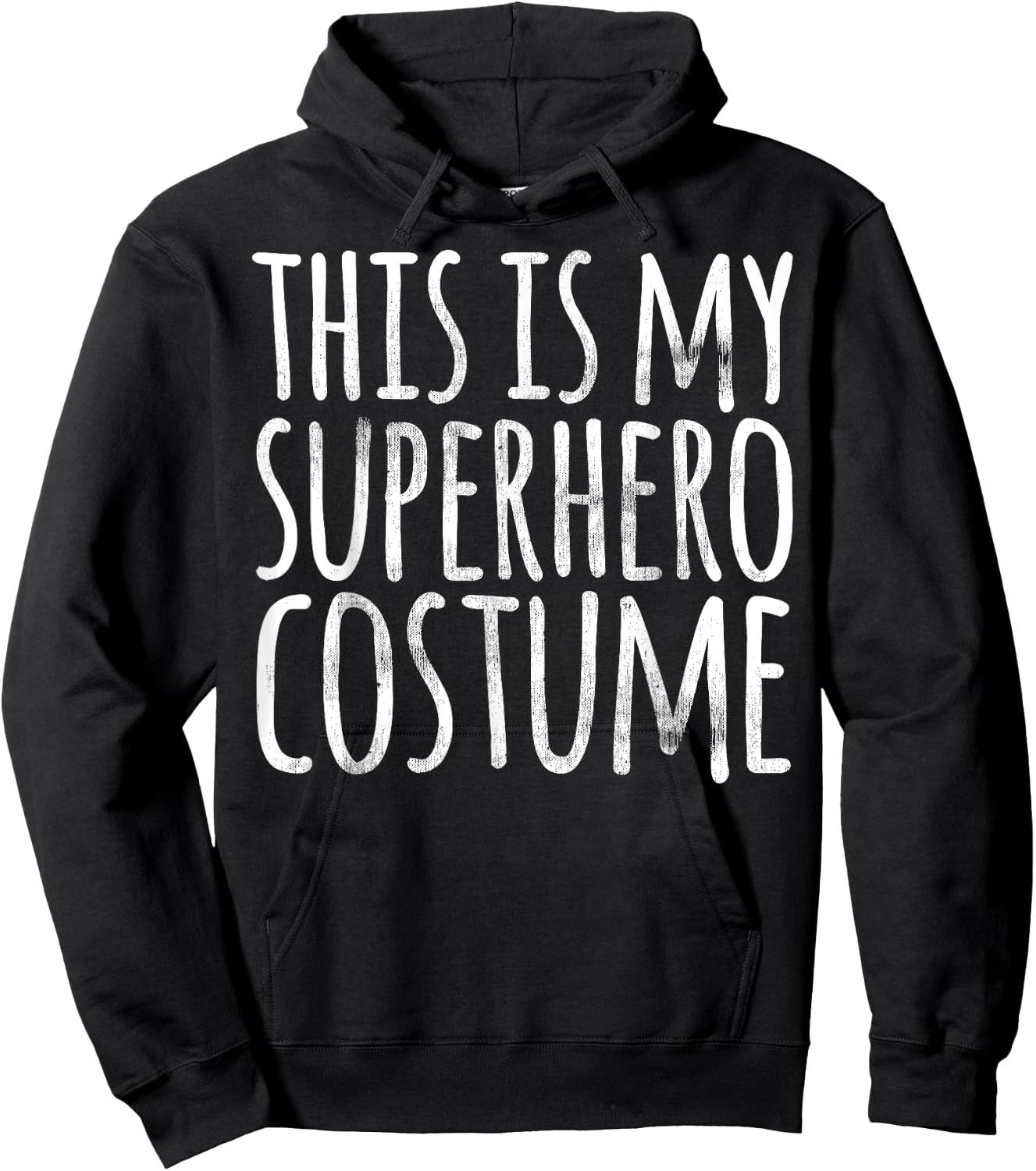 THIS IS MY SUPERHERO COSTUME Funny Easy Lazy Halloween Hoodie - Hoodie | Black