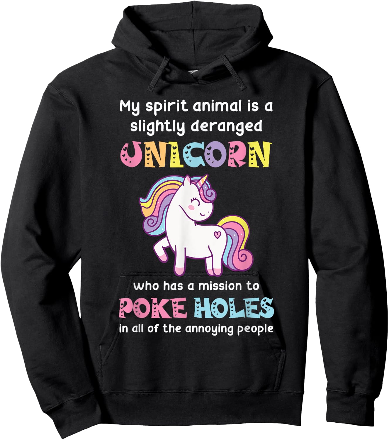 My spirit animal is a slightly deranged unicorn Hoodie - Hoodie | Black