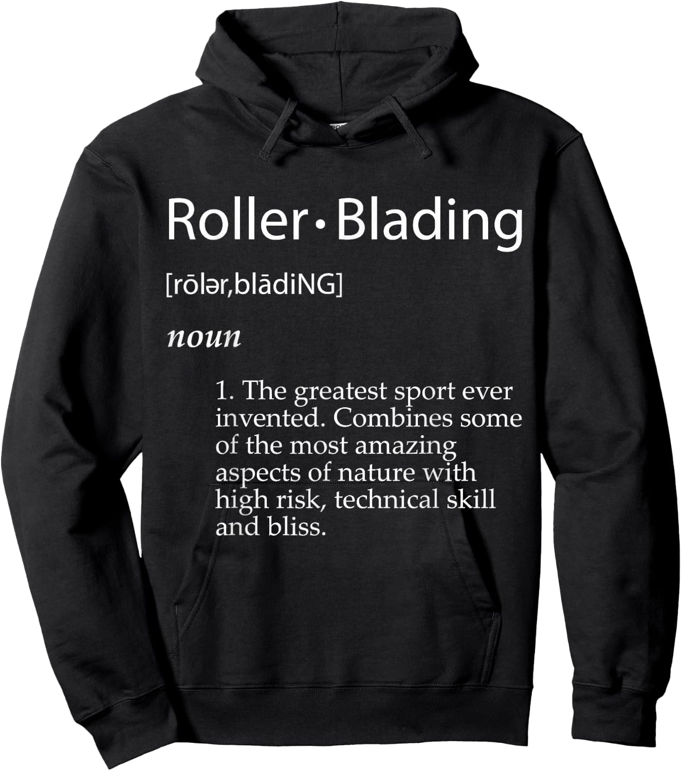 Roller Blading Definition Roller Skating Gear Blade Skates Hoodie - Hoodie | Black