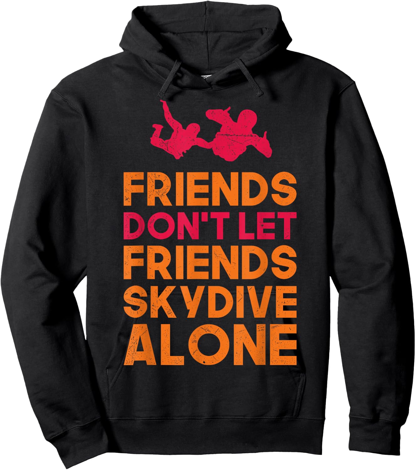 Skydiver Shirt Funny FRIENDS Skydiving Parachute Gift Hoodie - Hoodie | Black