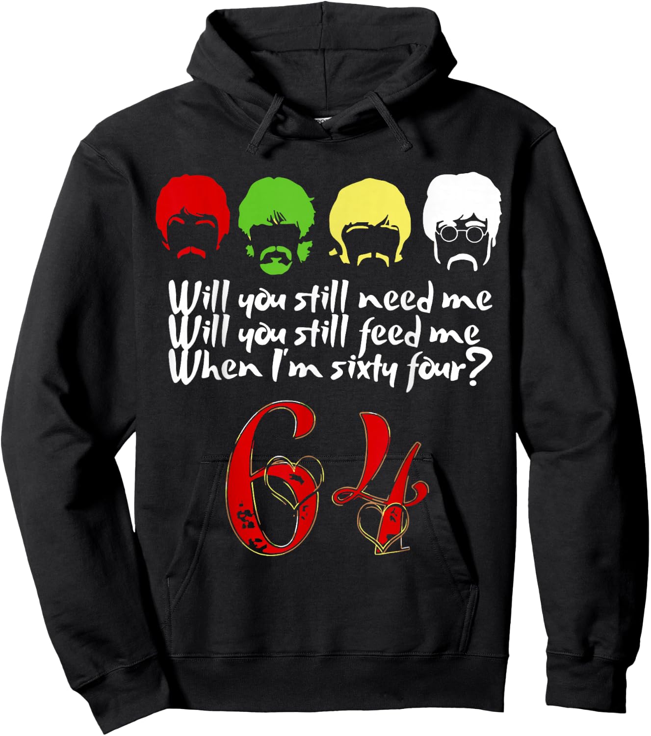 Will You Still Need Me feed me when I'm 64 Father's Day Hoodie - Hoodie | Black