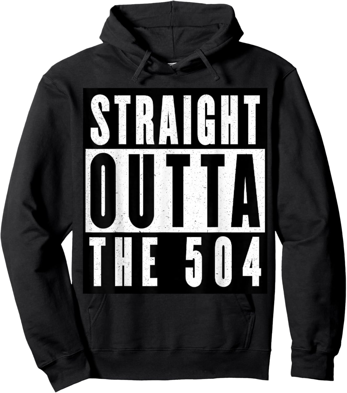 Straight Outta The 504 New Orleans Hoodie - Hoodie | Black