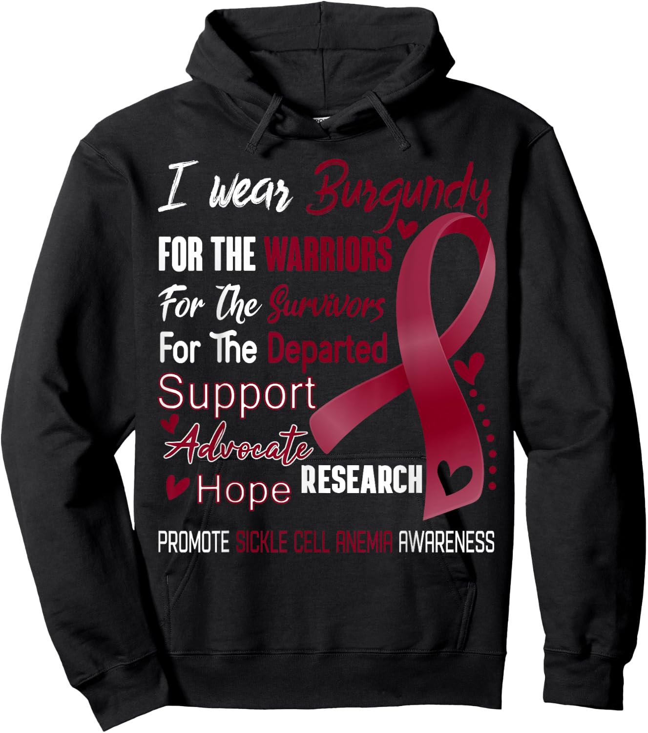 I Wear Burgundy for Sickle Cell Anemia Awareness Hoodie - Hoodie | Black