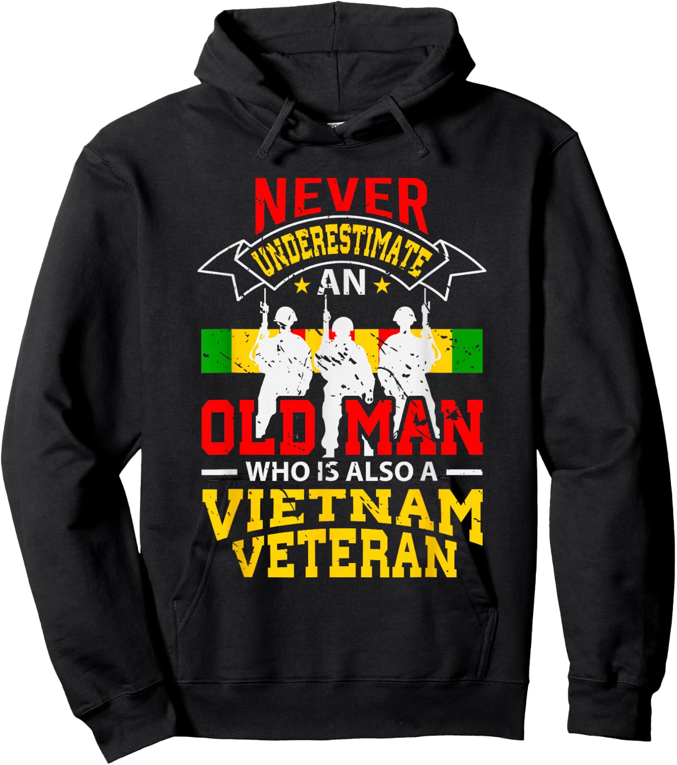 Never Underestimate An Old Man Who Is Also A Vietnam Veteran Hoodie - Hoodie | Black
