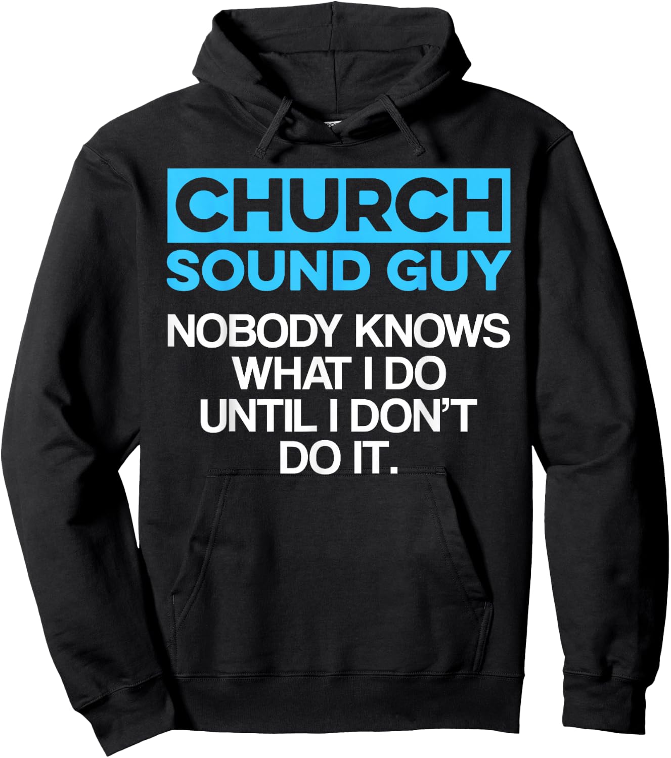 Church Sound Guy Knows Audio Tech Engineer Hoodie - Hoodie | Black