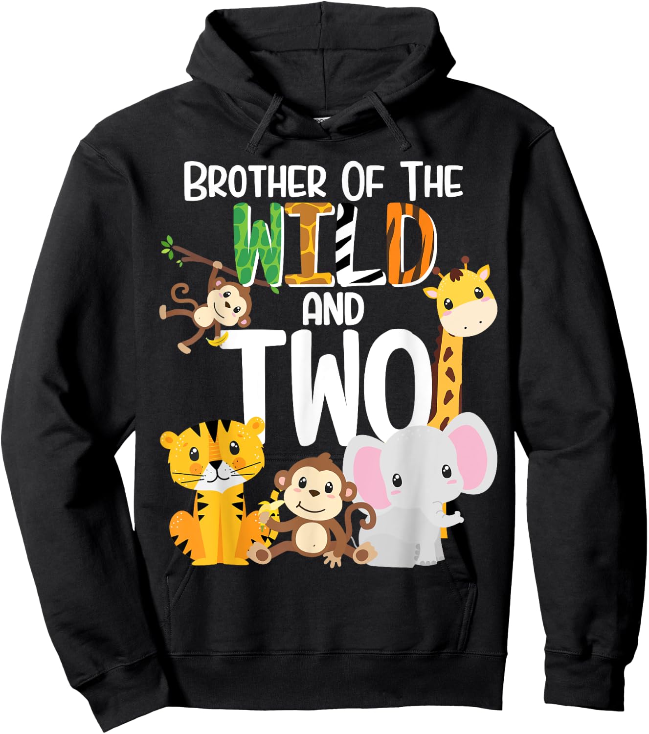 Brother of the Wild and Two Zoo Theme Birthday Safari Jungle Hoodie - Hoodie | Black